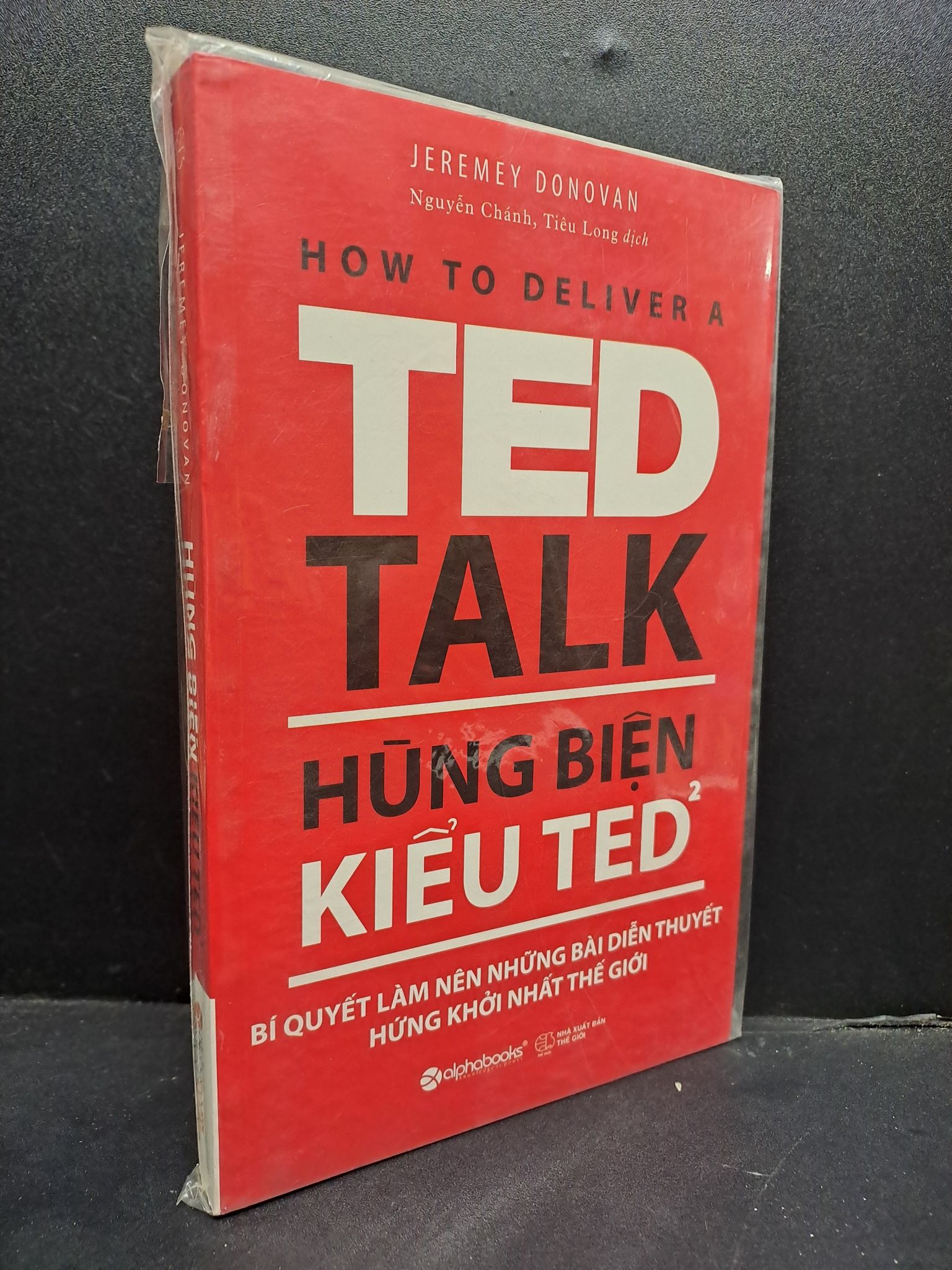 Hùng biện kiểu Ted 2 mới 90% 0107 Jeremey Donovan Sách tư duy, kỹ năng sống (SL có thể đặt: 1 Cuốn) - SÁCH ĐẠI HỌC