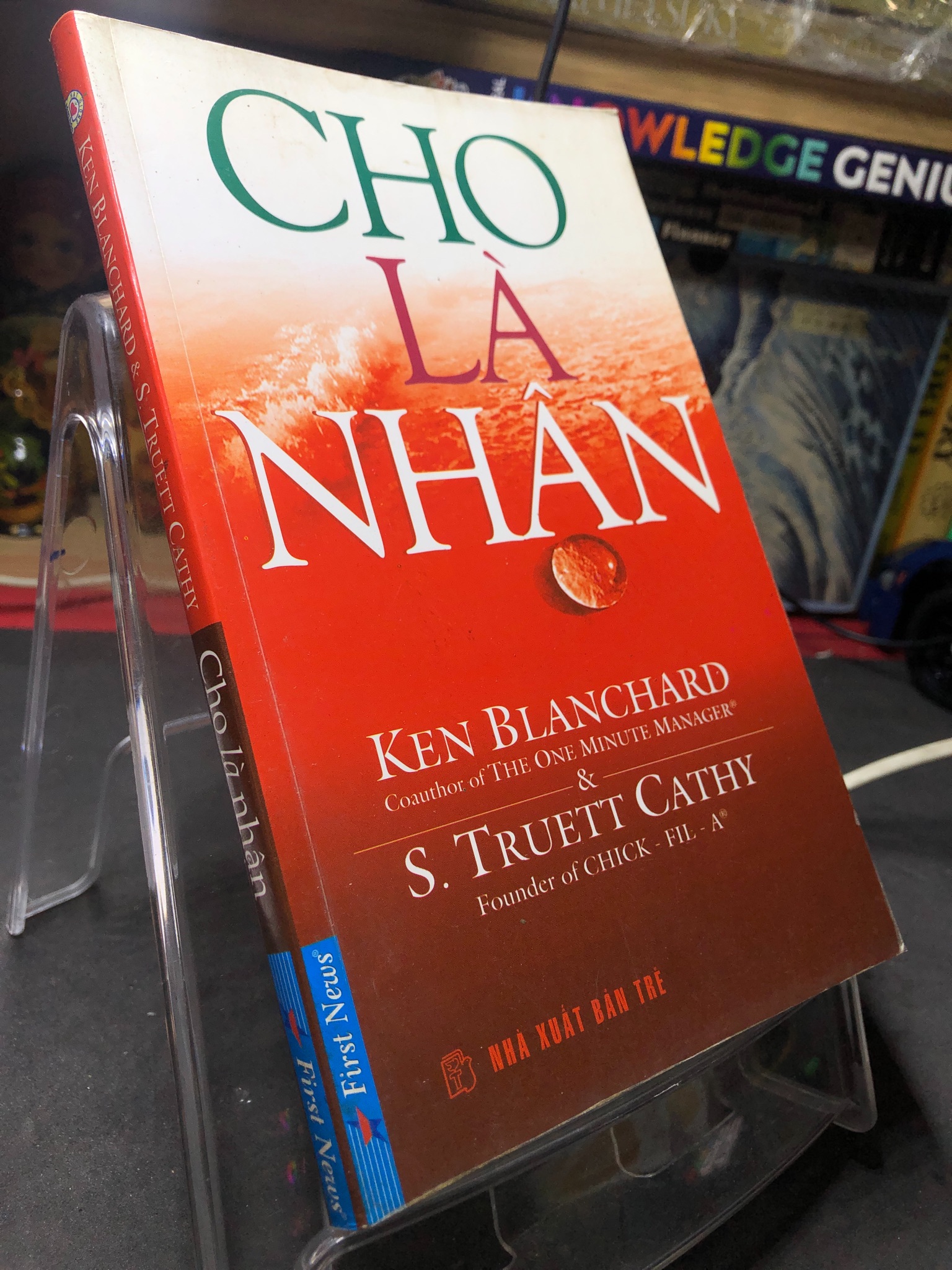 Cho là nhận 2007 mới 75% ố bẩn bụng sách nhẹ Ken Blanchard và Truett Cathy 2206 Sách tư duy, kỹ năng sống (SL có thể đặt: 1 Cuốn) - SÁCH ĐẠI HỌC