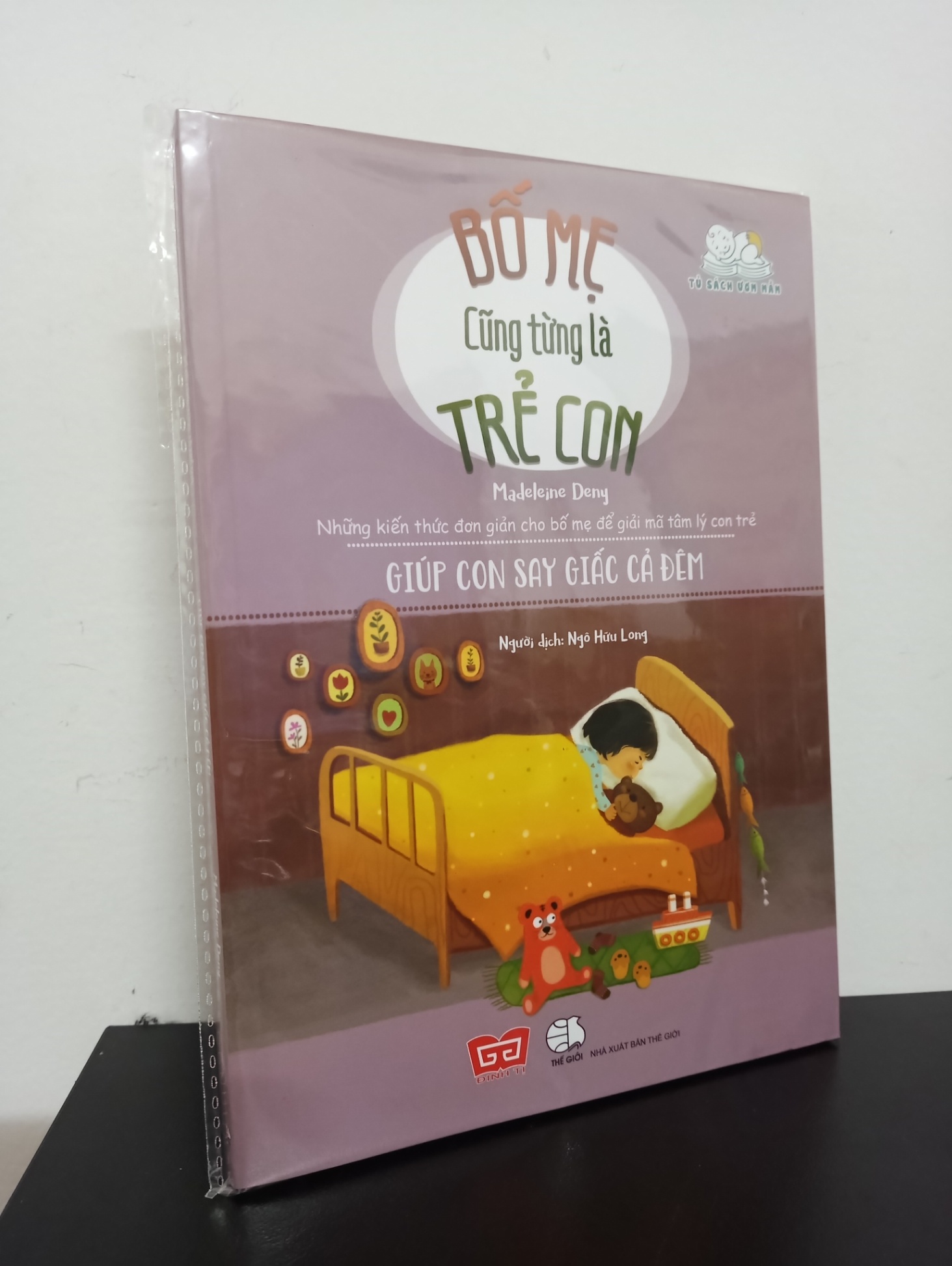 Bố Mẹ Cũng Từng Là Trẻ Con - Giúp Con Say Giấc Cả Đêm - Madeleine Deny New 100% 2501 (SL có thể đặt: 2 cuốn) - SÁCH ĐẠI HỌC
