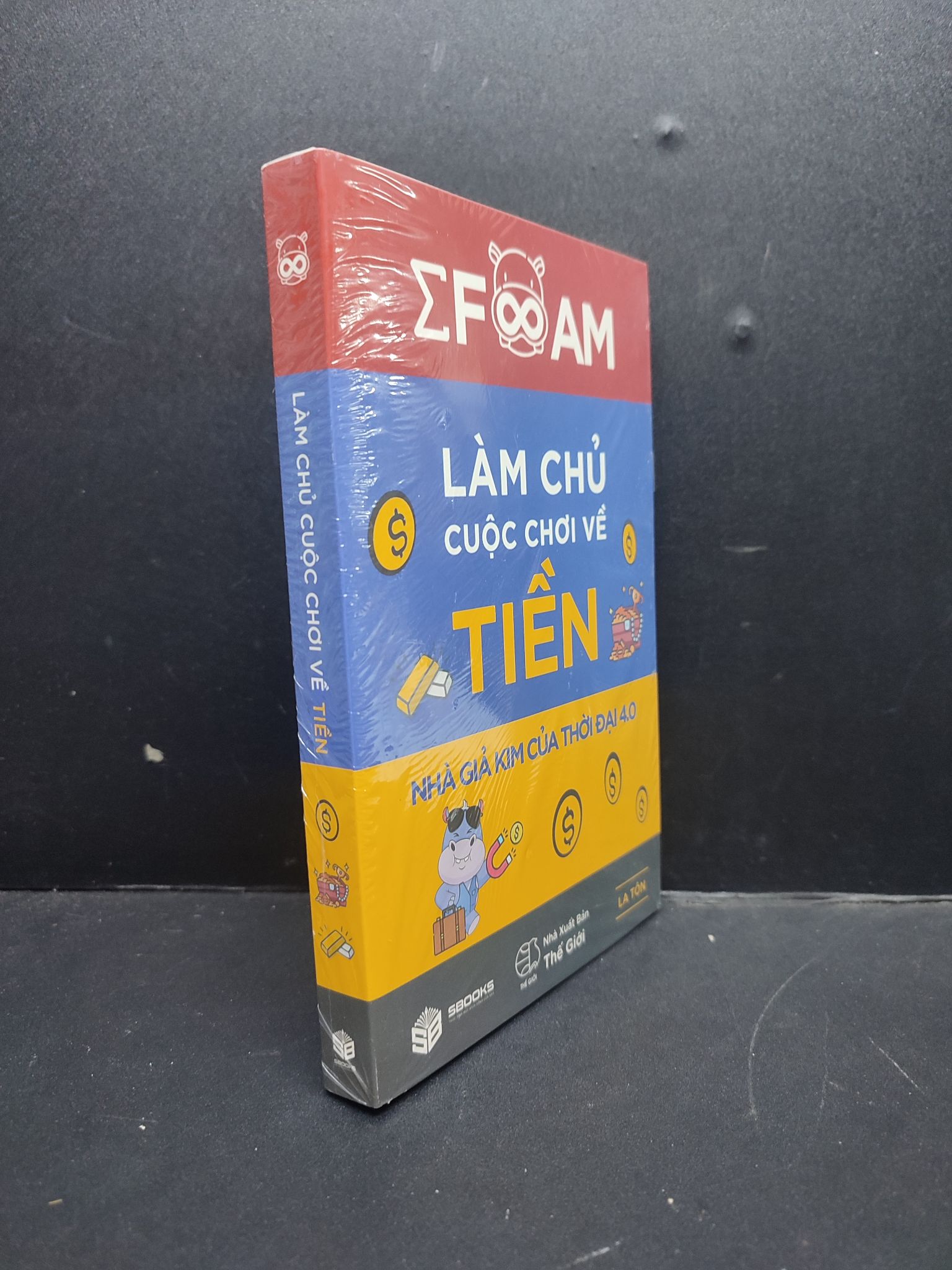 Làm Chủ Cuộc Chơi Về Tiền mới 100% 2606 La Tôn Sách tư duy, kỹ năng sống (SL có thể đặt: 1 Cuốn) - SÁCH ĐẠI HỌC