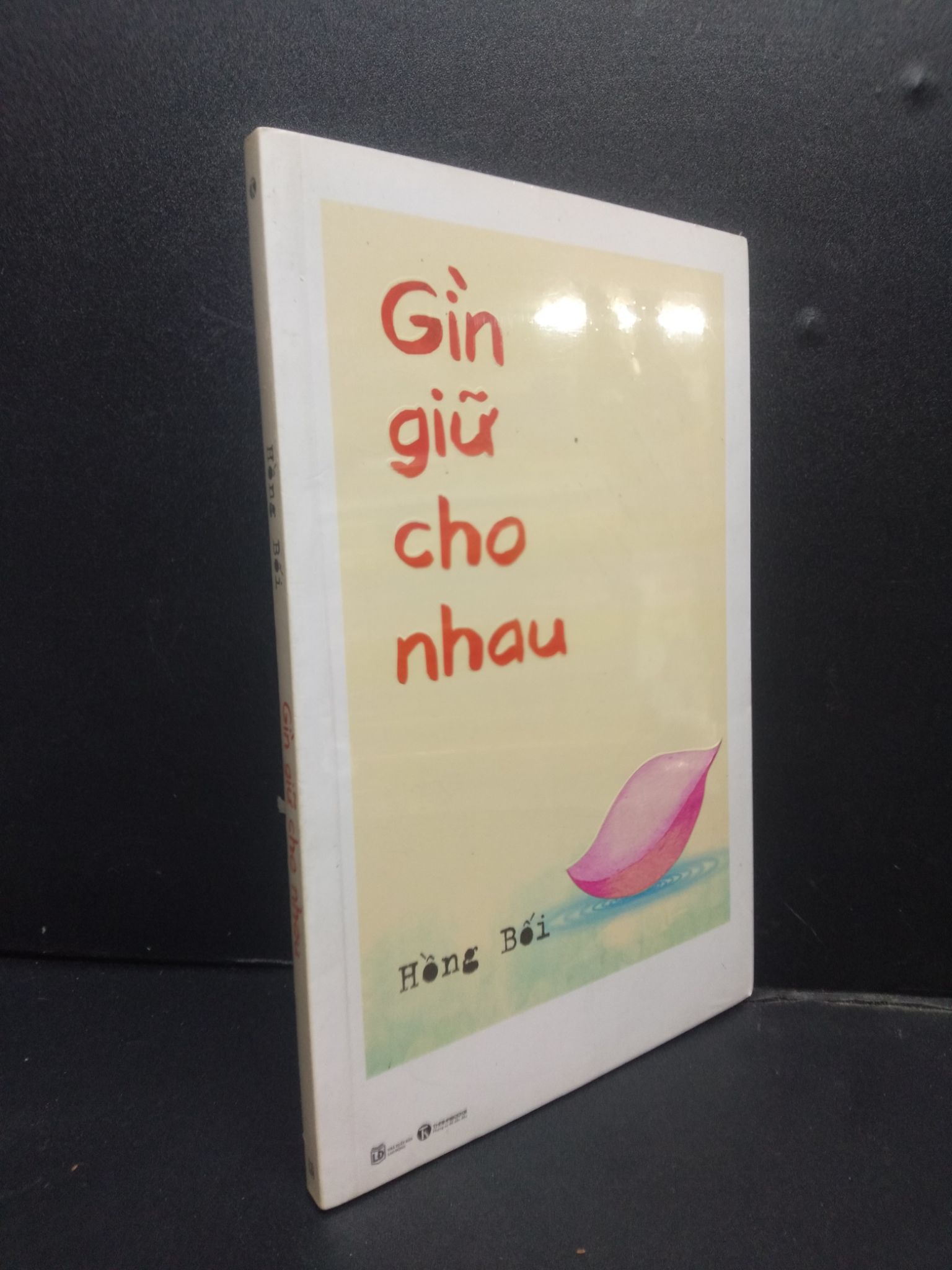 Gìn giữ cho nhau mới 100% 2105 Hồng Bối Sách tâm lý (SL có thể đặt: 3 Cuốn) - SÁCH ĐẠI HỌC