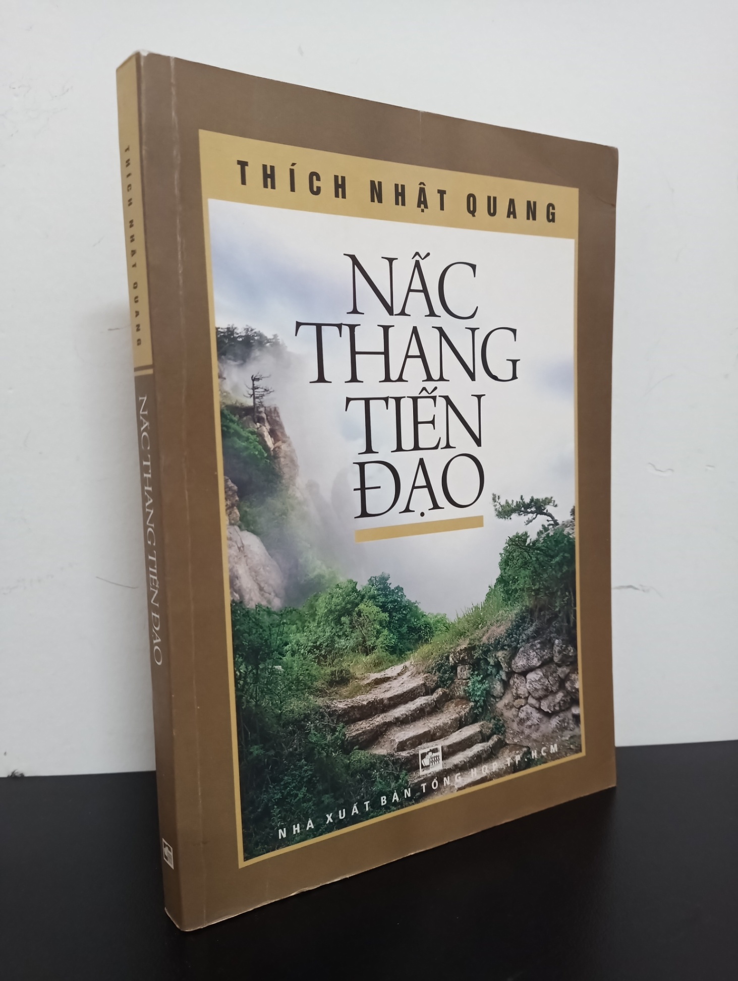 Nấc Thang Tiến Đạo (2012) - Thích Nhật Quang Mới 90% 2102 (SL có thể đặt: 1 cuốn) - SÁCH ĐẠI HỌC