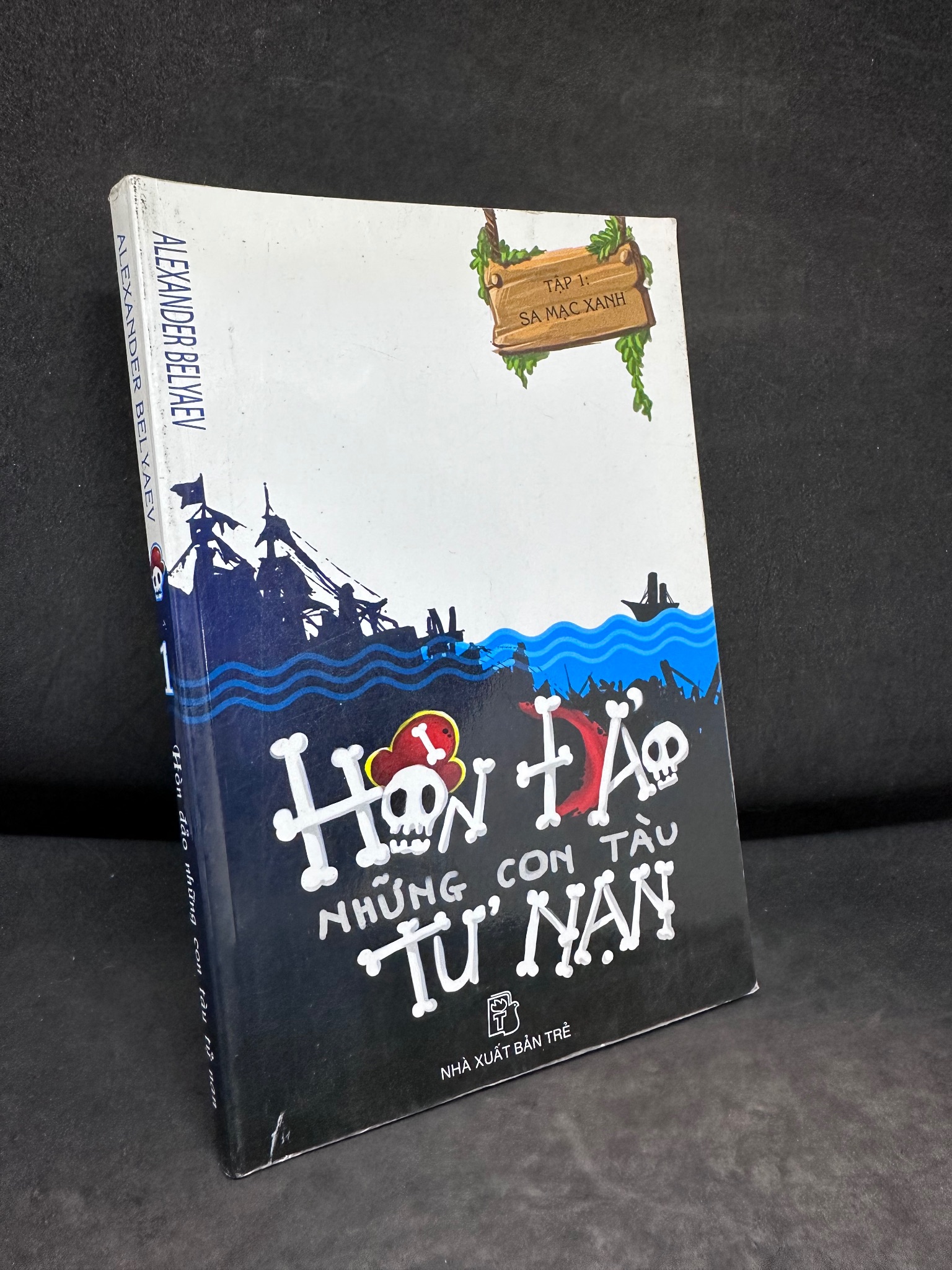 Hòn Đảo Những Con Tàu Tử Nạn, Tập 1, Sa Mạc Xanh. Alexander Belyaev, Mới 80% (Ố Nhẹ), 2008 2407 (SL có thể đặt: 1 Cuốn) - SÁCH ĐẠI HỌC