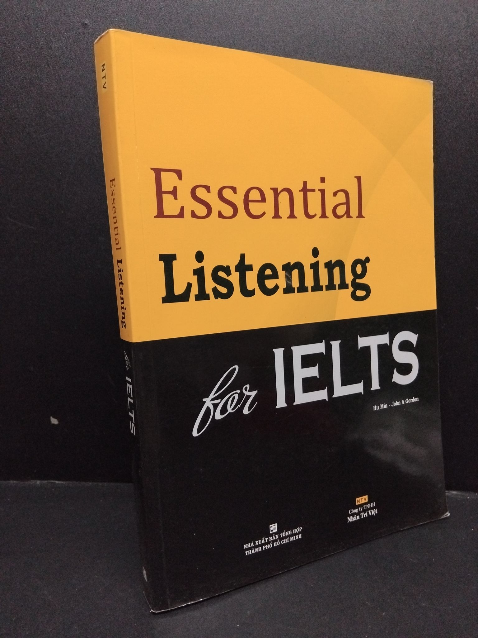Essential Listening for Ielts mới 90% ố nhẹ có kèm CD 2606 Hu Min Tiếng Anh (SL có thể đặt: 1 Cuốn) - SÁCH ĐẠI HỌC