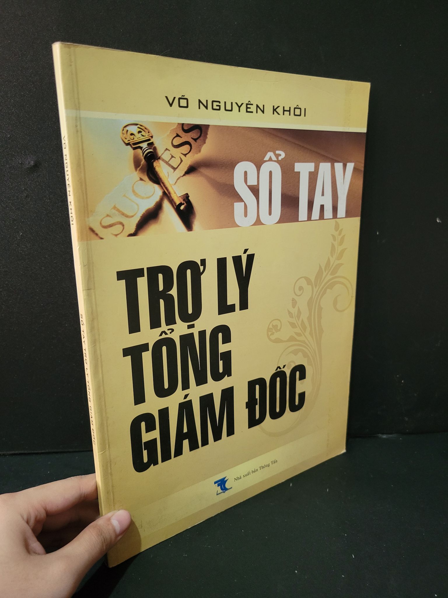 Sổ tay trợ lý tổng giám đốc mới 80% bẩn bìa, bung trang 2008 Võ Nguyên Khôi 1604 Sách tư duy, kỹ năng sống (SL có thể đặt: 1 Cuốn) - SÁCH ĐẠI HỌC