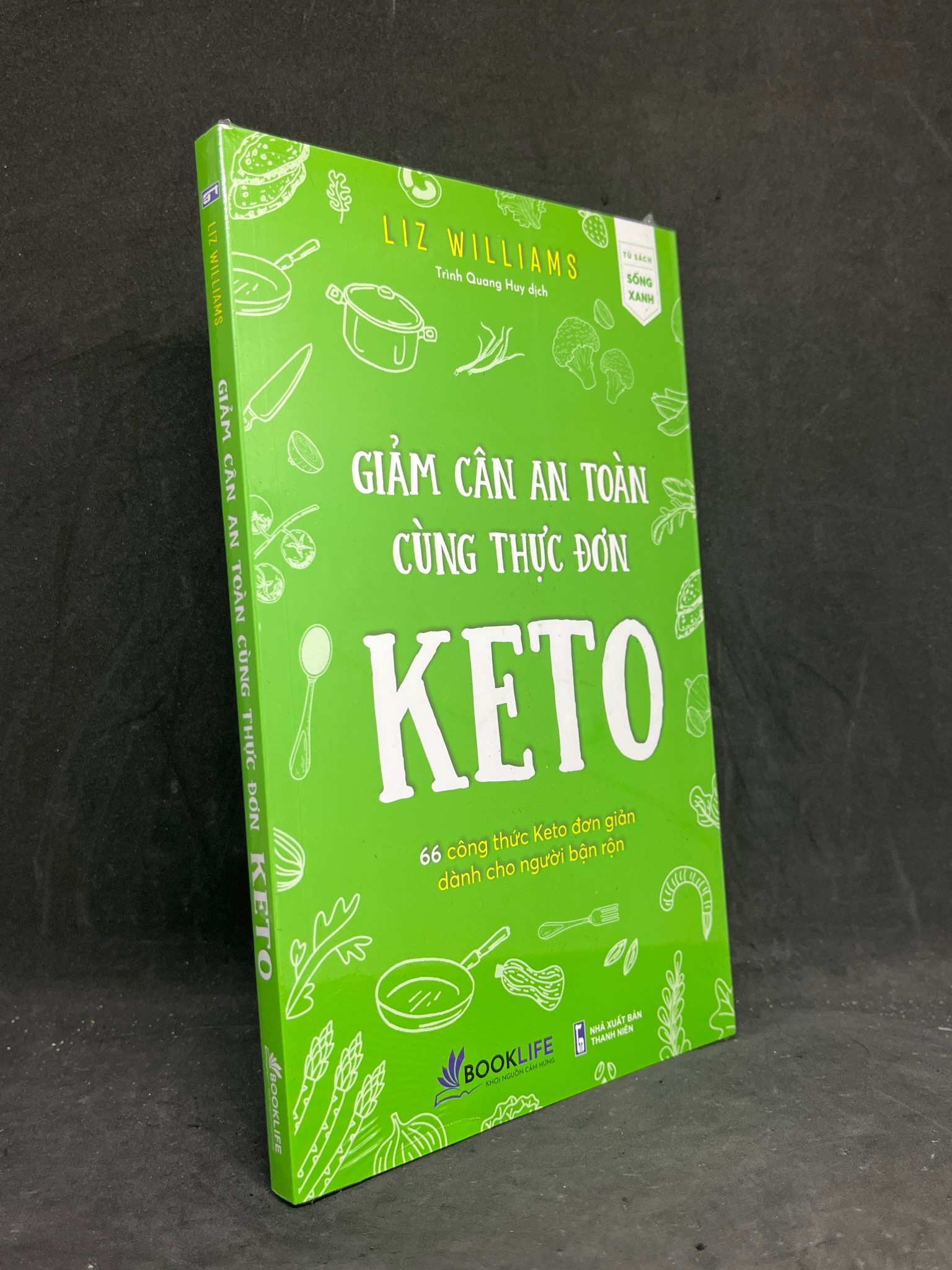 Giảm Cân An Toàn Cùng Thực Đơn Keto - Liz Williams new 100% 1205 (SL có thể đặt: 1 Cuốn) - SÁCH ĐẠI HỌC