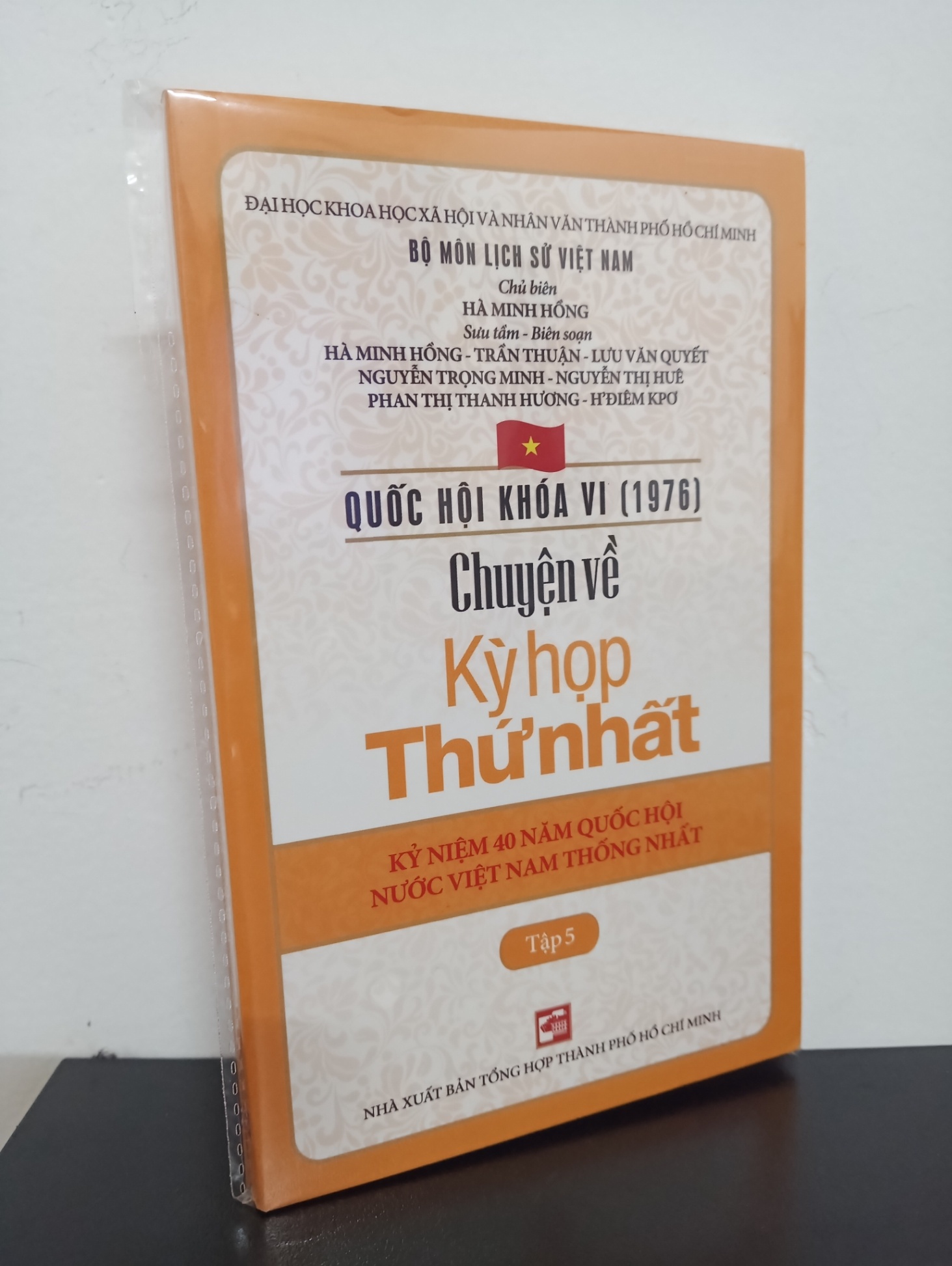 Quốc Hội Khóa 6 - Chuyện Về Kỳ Họp Thứ Nhất (Tập 5) - Hà Minh Hồng, Trần Thuận New 100% 2201 (SL có thể đặt: 1 cuốn) - SÁCH ĐẠI HỌC
