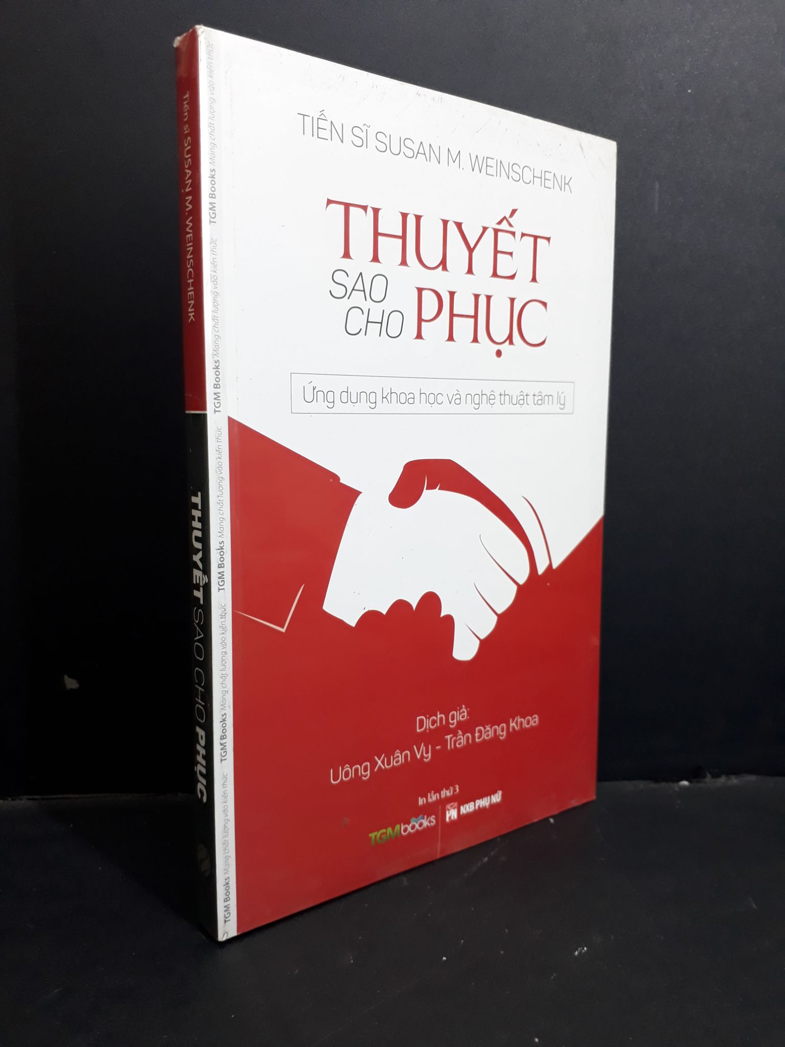 Thuyết sao cho phục mới 100% 2811 Susan M.Weinschenk Sách tâm lý (SL có thể đặt: 1 Cuốn) - SÁCH ĐẠI HỌC