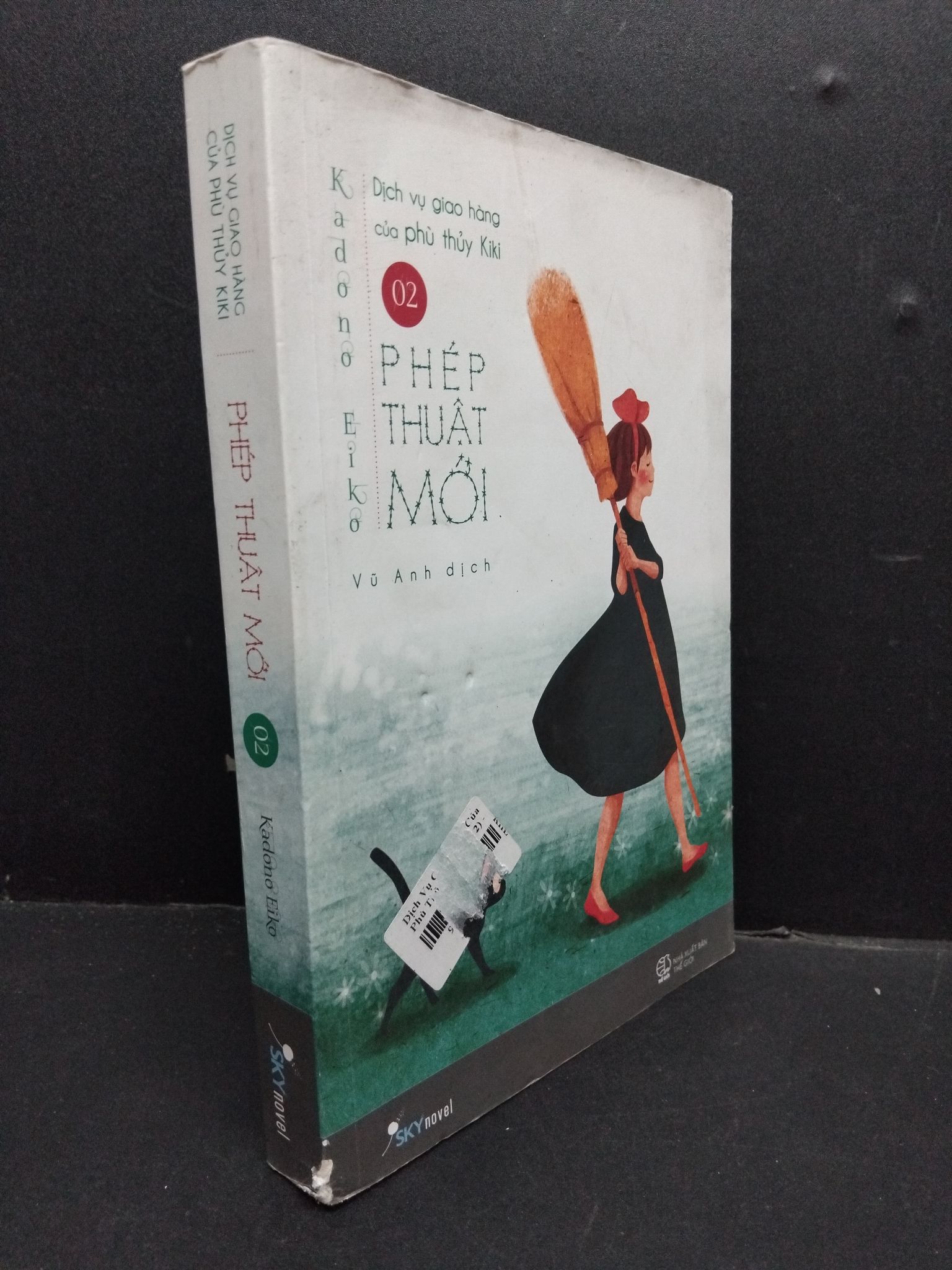 Phép thuật mới tập 2 2016 mới 80% ố vàng 1906 Kadono Eiko (SL có thể đặt: 1 Cuốn) - SÁCH ĐẠI HỌC