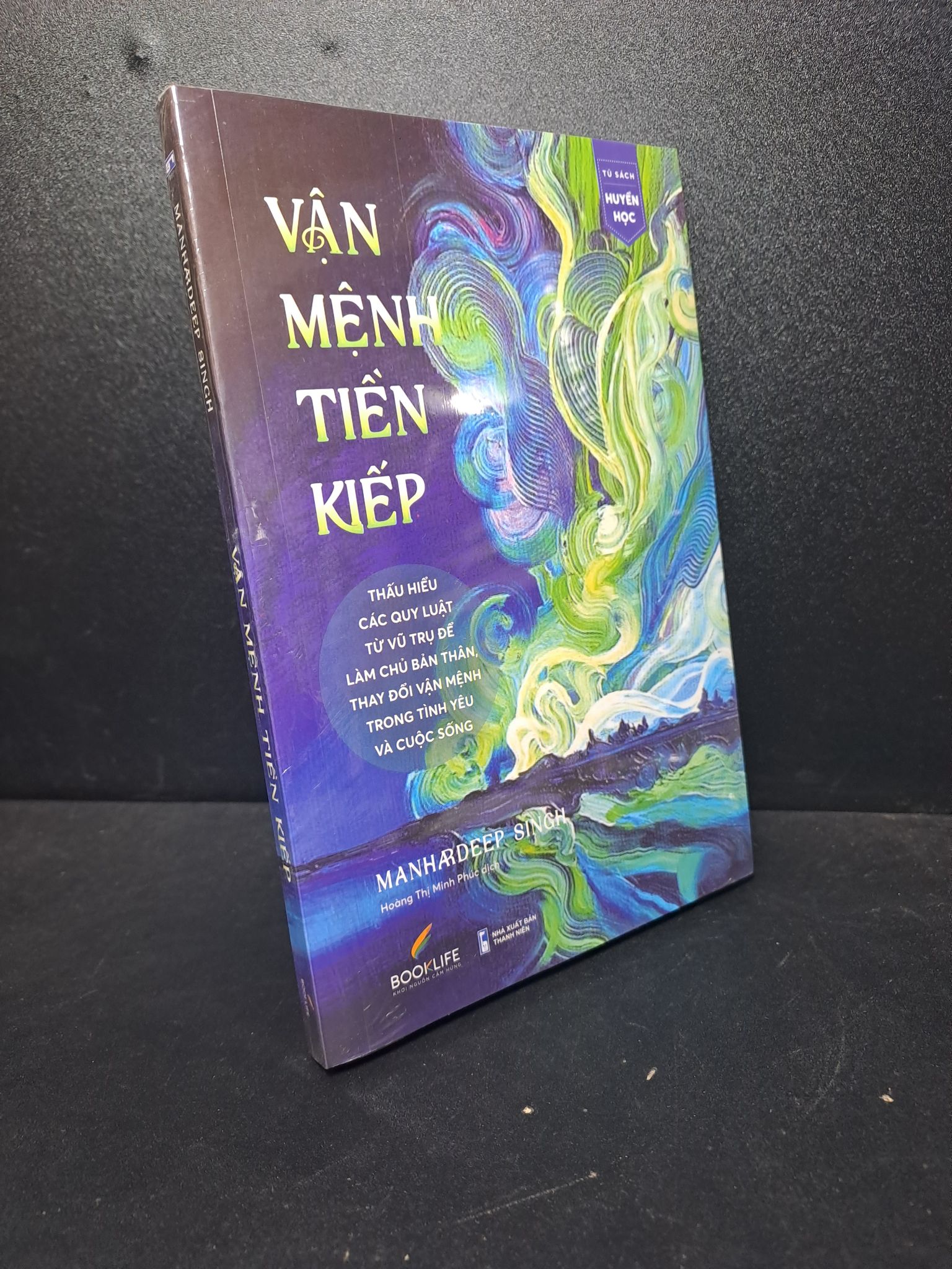 Vận mệnh tiền kiếp Manhardeep Singh mới 100% 1812 (Huyền học, tâm linh, làm chủ bản thân) Tài chính, ngân hàng (SL có thể đặt: 1 Cuốn) - SÁCH ĐẠI HỌC