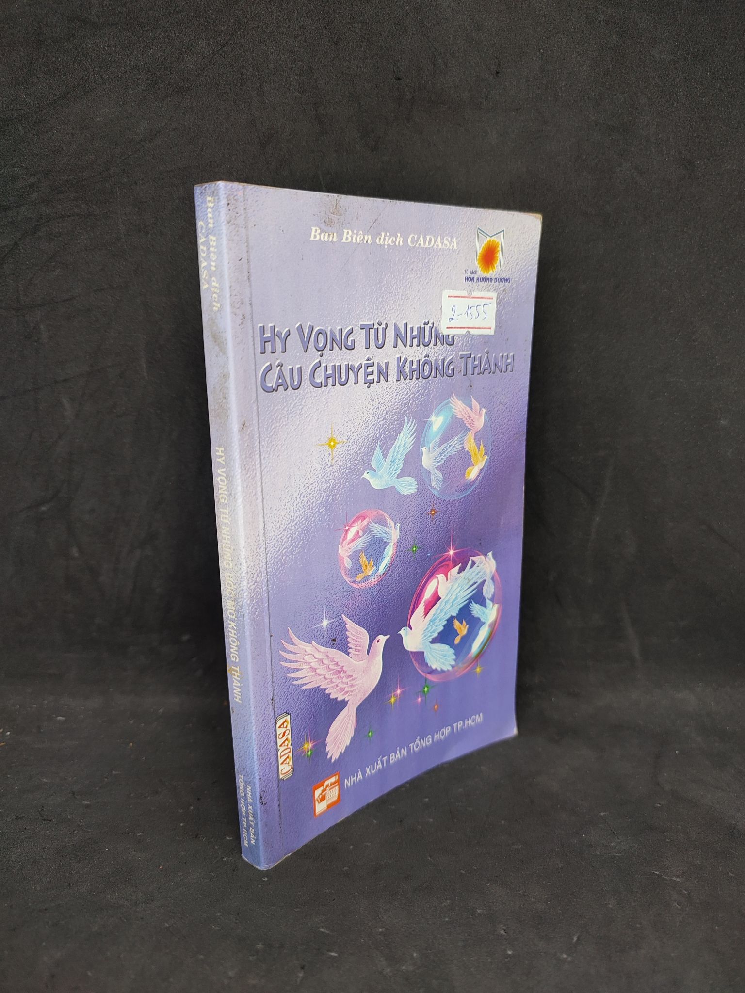 Hy vọng từ những câu chuyện không thành mới 80% 2104 (SL có thể đặt: 1 Cuốn) - SÁCH ĐẠI HỌC