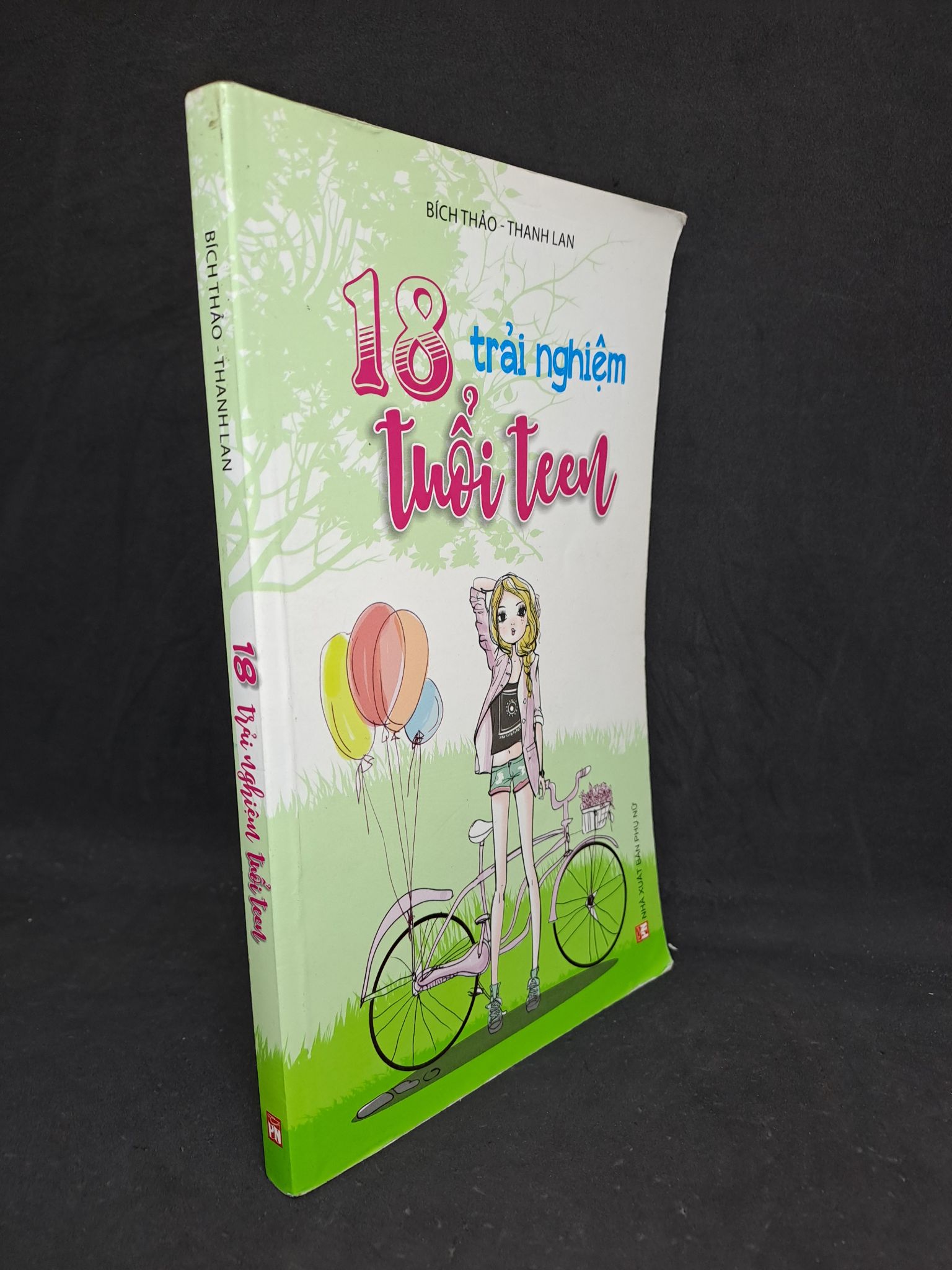 18 trải nghiệm tuổi teen mới 80% 2018 2506 (SL có thể đặt: 1 Cuốn) - SÁCH ĐẠI HỌC