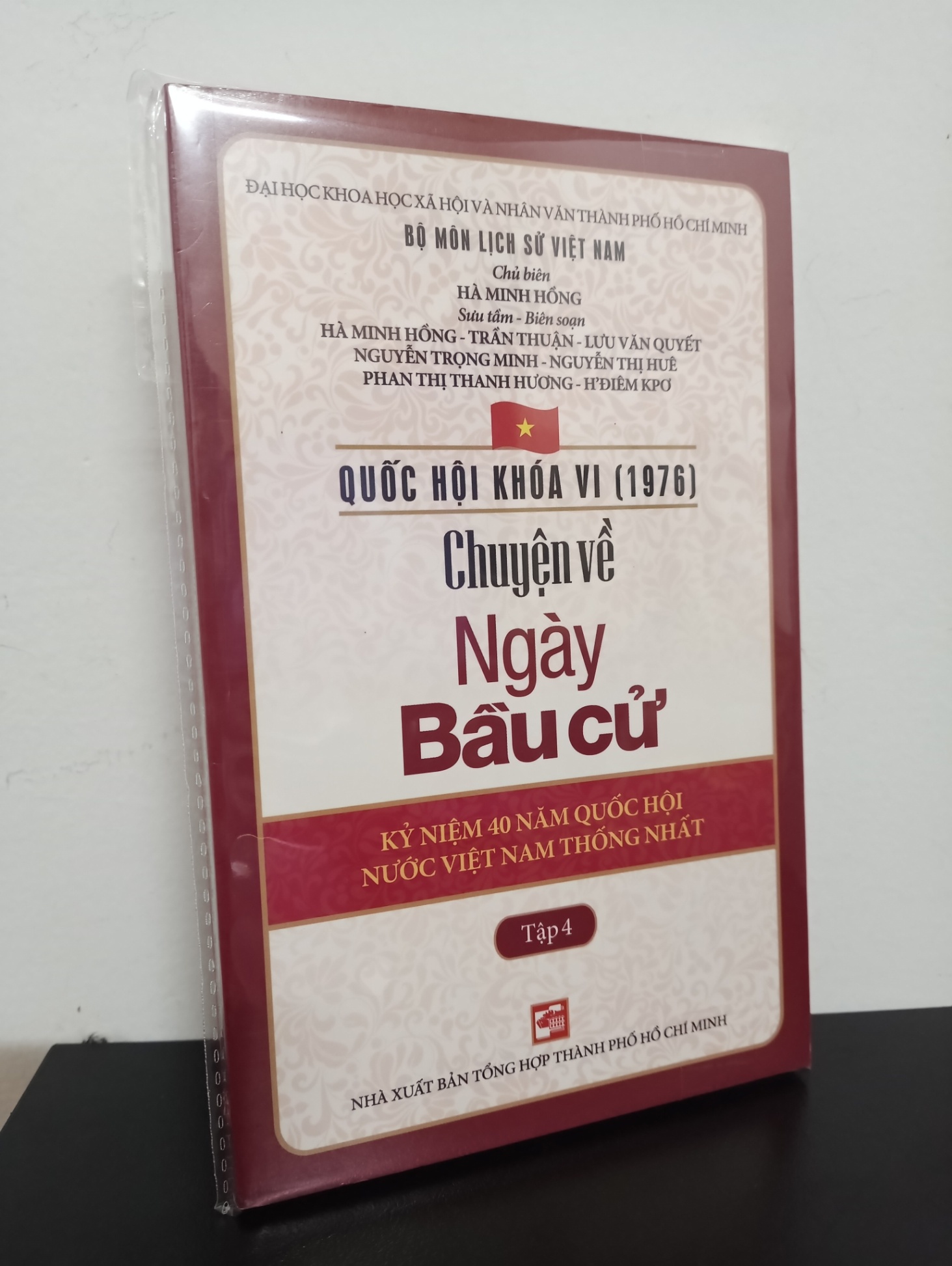 Quốc Hội Khóa 6 - Chuyện Về Ngày Bầu Cử (Tập 4) - Hà Minh Hồng, Trần Thuận New 100% 2201 (SL có thể đặt: 1 cuốn) - SÁCH ĐẠI HỌC