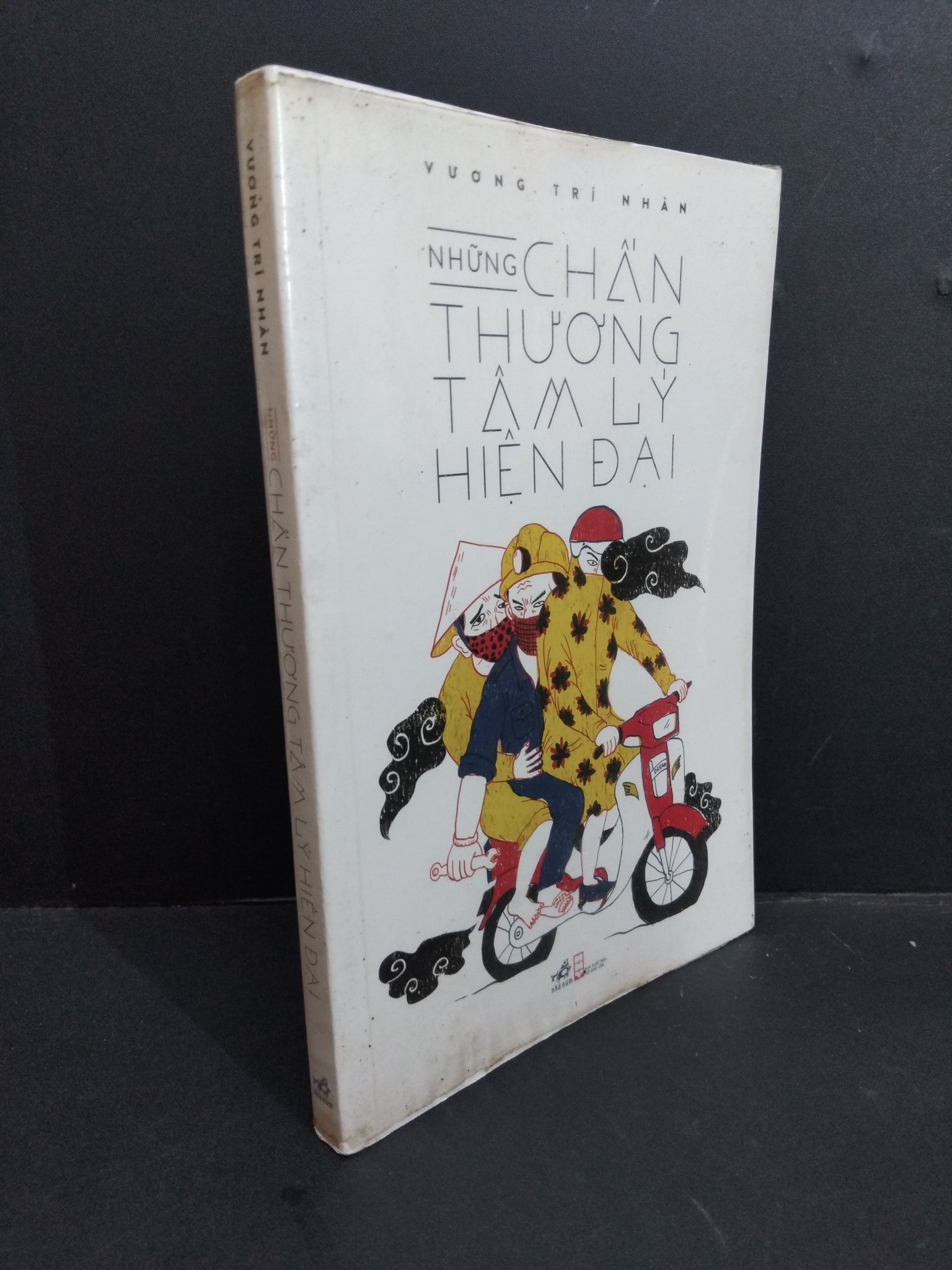 Những chấn thương tâm lý hiện đại mới 90% bẩn bìa 2016 2811 Vương Trí Nhàn Sách tâm lý (SL có thể đặt: 1 Cuốn) - SÁCH ĐẠI HỌC