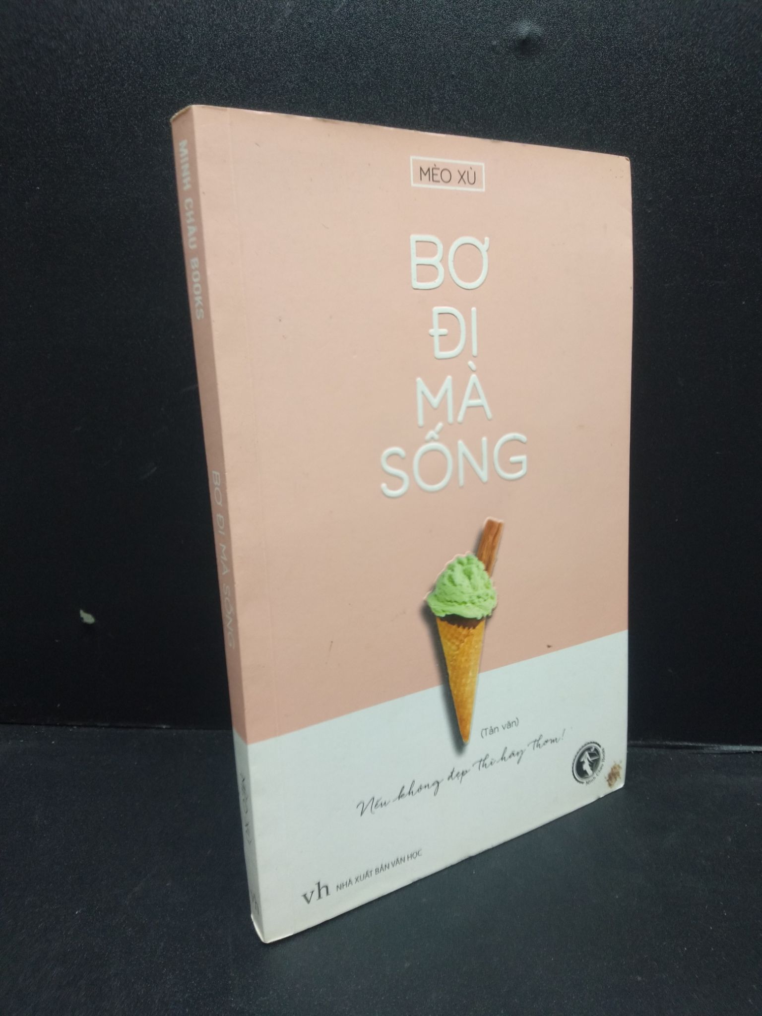 Bơ đi mà sống năm 2017 mới 80% ố vàng 0103 văn học (SL có thể đặt: 1 Cuốn) - SÁCH ĐẠI HỌC