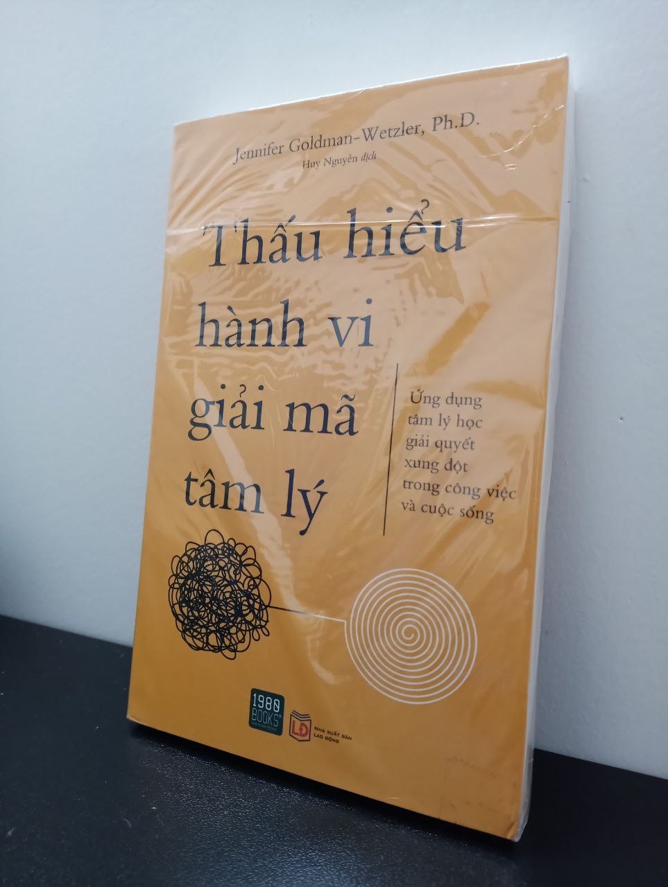 Thấu Hiểu Hành Vi Giải Mã Tâm Lý - Jennifer Goldman-Wetzler New 100% 1403 Sách tâm lý (SL có thể đặt: 1 cuốn) - SÁCH ĐẠI HỌC