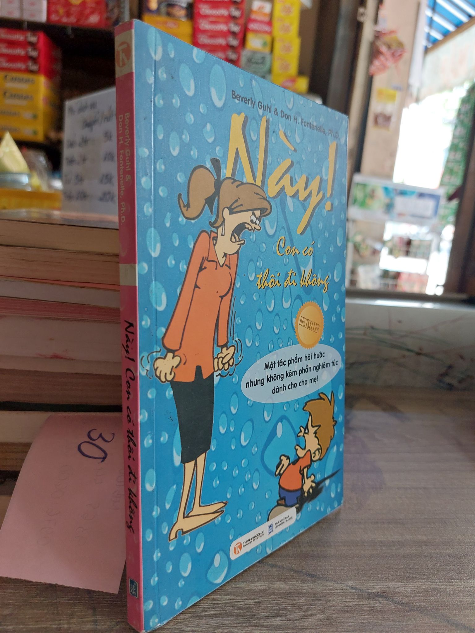 Này con có thôi đi Không mới 90% 0604 (SL có thể đặt: 1 Cuốn) - SÁCH ĐẠI HỌC