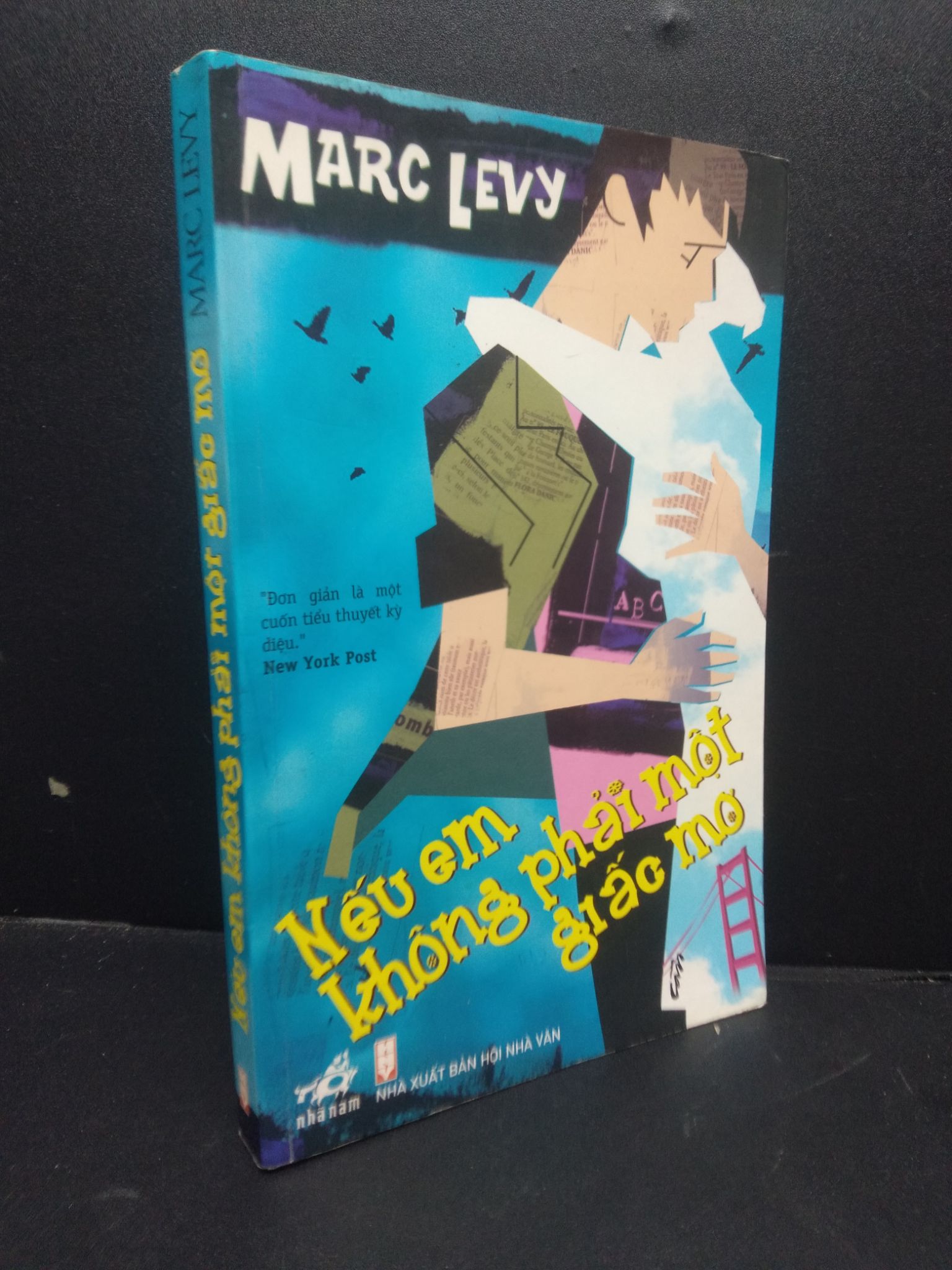 Nếu em không phải một giấc mơ Marc Levi 2021 mới 80% ố nhẹ có chữ viết tay 3105 văn học (SL có thể đặt: 1 Cuốn) - SÁCH ĐẠI HỌC