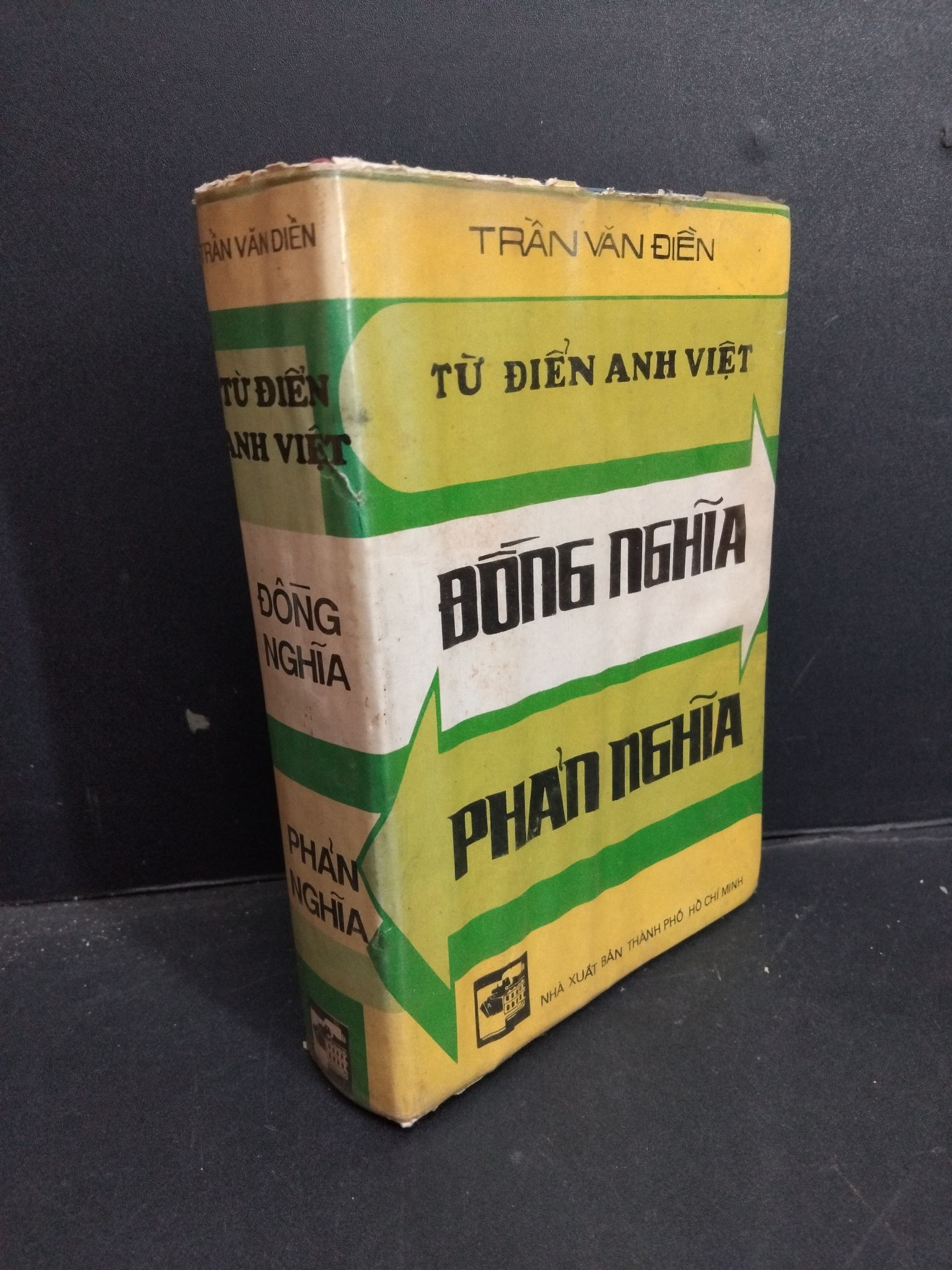 Từ điển Anh Việt đồng nghĩa phản nghĩa (bìa cứng) mới 70% ố nặng 1992 1001 Trần Văn Điền Từ điển tiếng Anh (SL có thể đặt: 1 Cuốn) - SÁCH ĐẠI HỌC