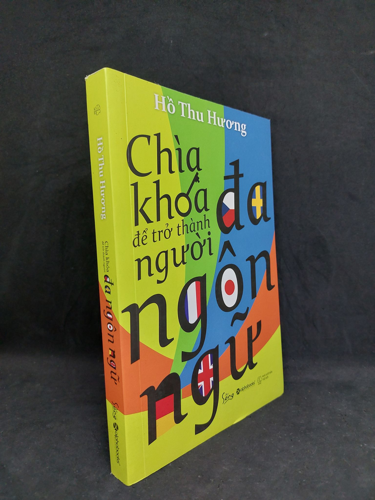 Chìa khóa để trở thành người đa ngôn ngữ mới 90% 2018 1508 (SL có thể đặt: 1 Cuốn) - SÁCH ĐẠI HỌC