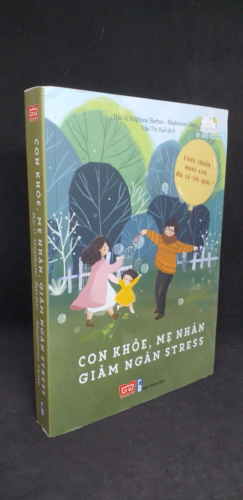 Con khỏe, mẹ nhàn, giảm ngàn stress - Bác sĩ Stéphane Barbas - Madeleine Deny new 90% 0206 (SL có thể đặt: 1 cuốn) - SÁCH ĐẠI HỌC