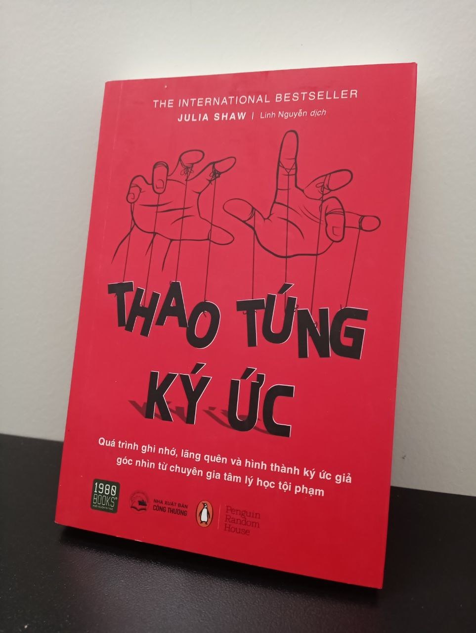 Thao Túng Ký Ức - Tiến sĩ Julia Shaw New 100% 2703 (SL có thể đặt: 1 cuốn) - SÁCH ĐẠI HỌC