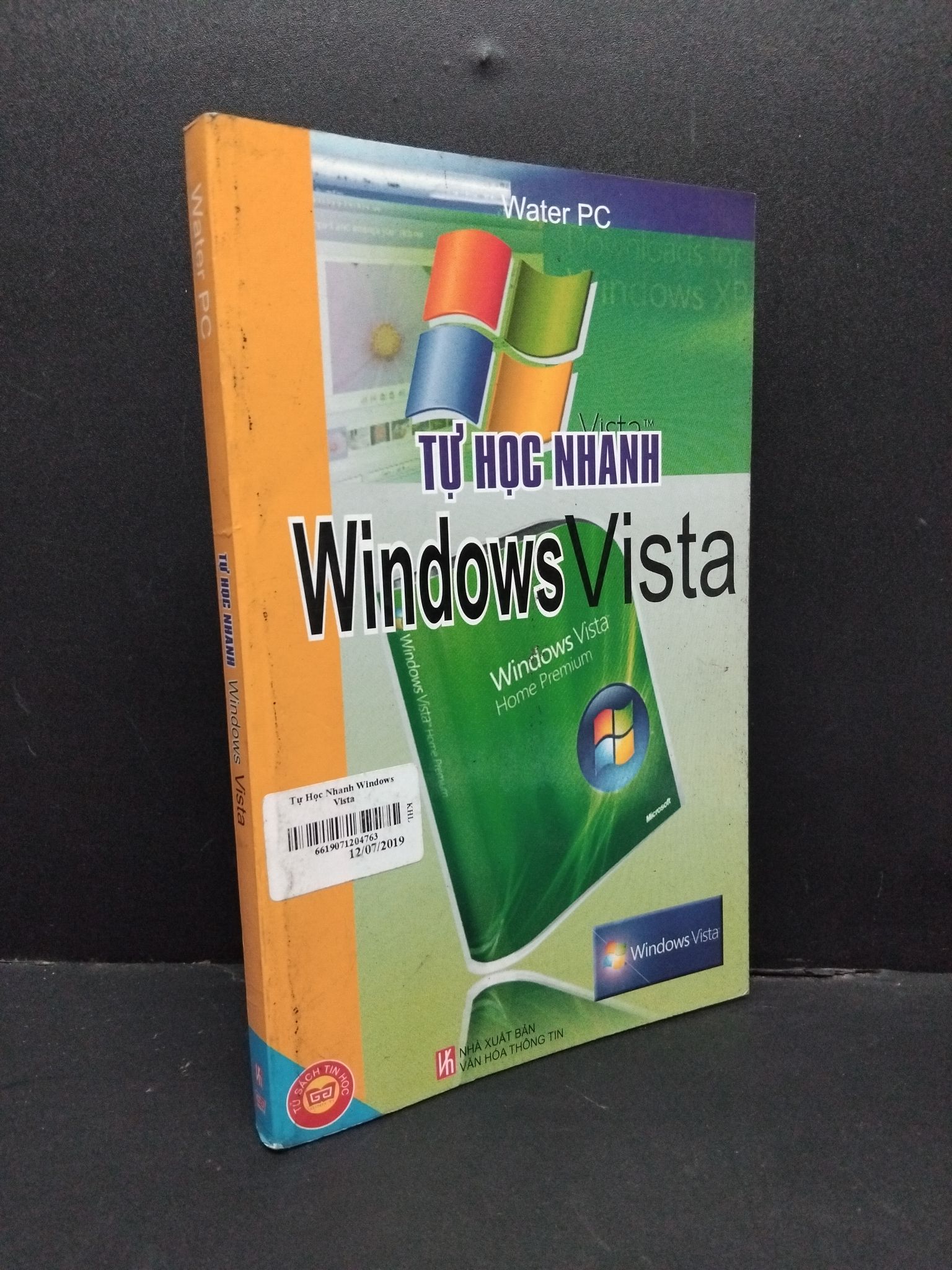 Tự học nhanh windows vista mới 80% ố 2010 1710 Water PC Tin học văn phòng (SL có thể đặt: 1 Cuốn) - SÁCH ĐẠI HỌC
