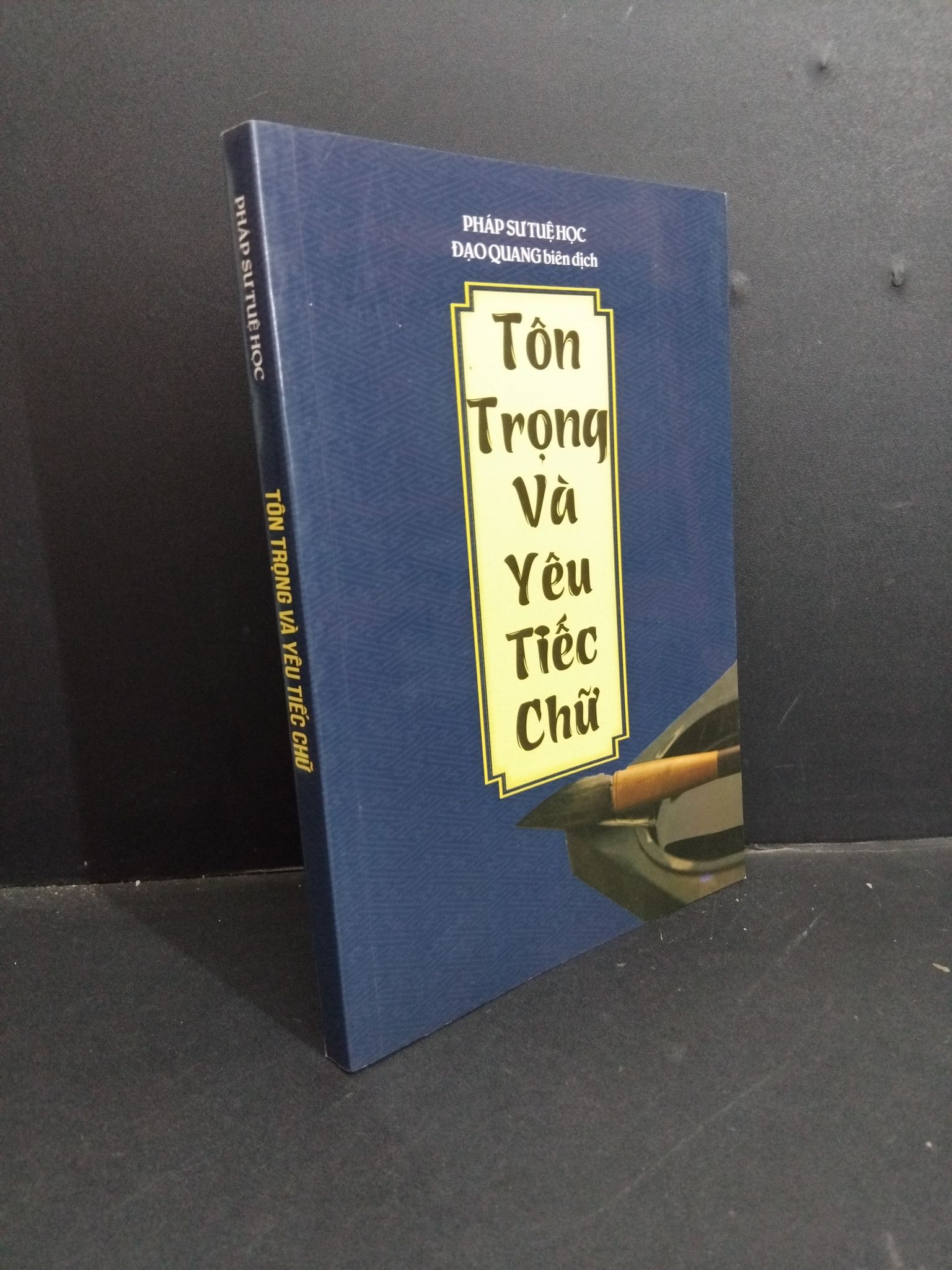 Tôn trọng và yêu tiếc chữ mới 90% 2008 1712 Pháp sư Tuệ Học Phật giáo (SL có thể đặt: 1 Cuốn) - SÁCH ĐẠI HỌC