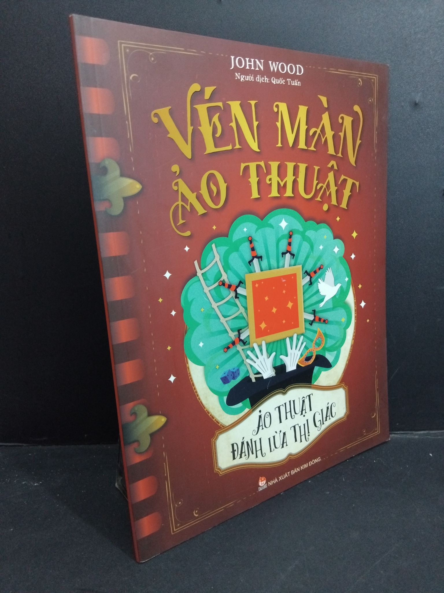 Vén màn ảo thuật ảo thuật đánh lừa thị giác mới 90% 2020 0612 John Wood Cẩm nang làm cha mẹ (SL có thể đặt: 2 Cuốn) - SÁCH ĐẠI HỌC