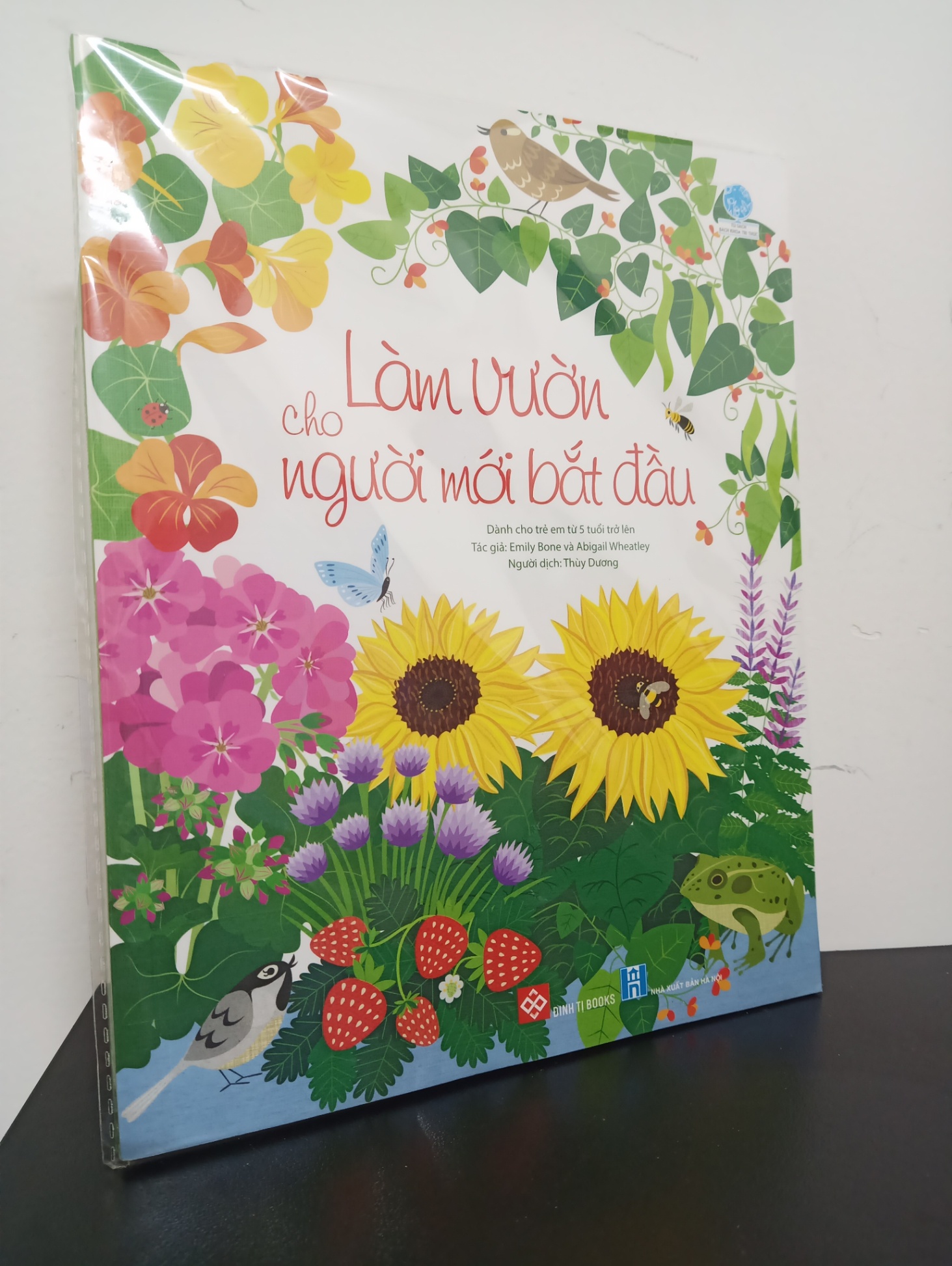 Làm Vườn Cho Người Mới Bắt Đầu - Emily Bone, Abigail Wheatley New 100% 2112 (SL có thể đặt: 1 cuốn) - SÁCH ĐẠI HỌC