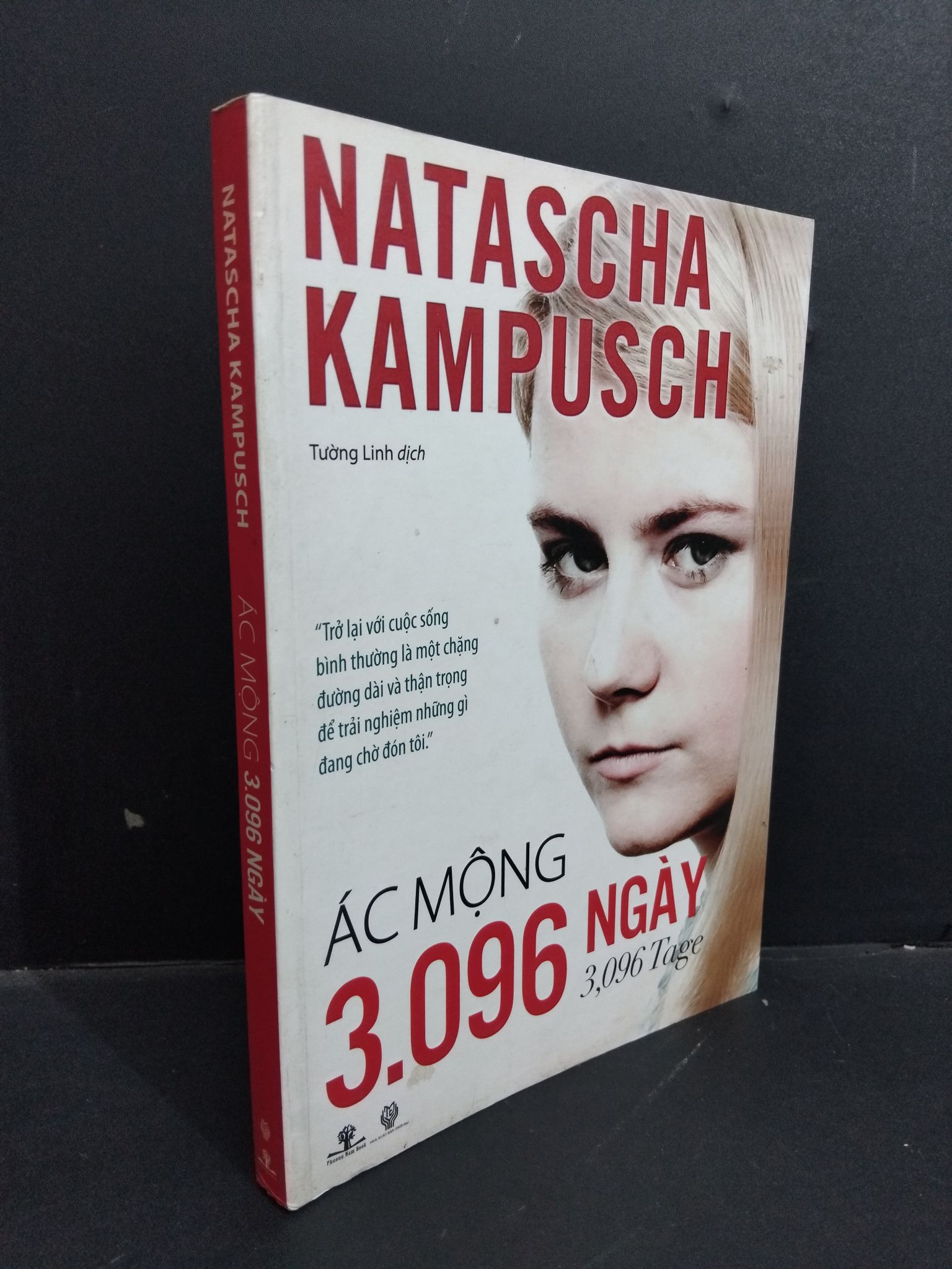Ác mộng 3.096 ngày mới 80% ố bẩn 2014 0612 Natascha Kampusch (SL có thể đặt: 1 Cuốn) - SÁCH ĐẠI HỌC