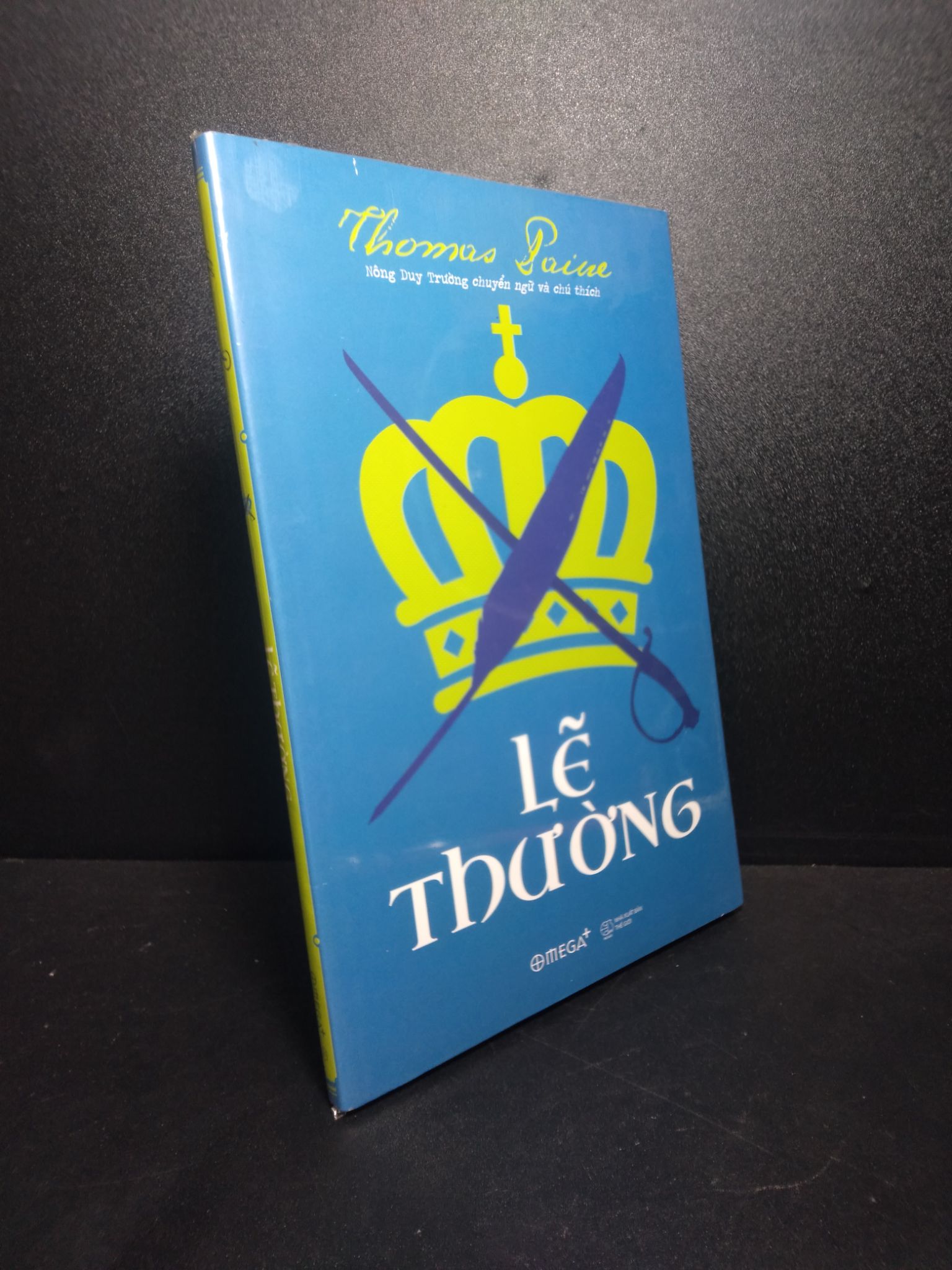 Lẽ Thường Thomas Paine mới 100% nguyên seal 1810 (SL có thể đặt: 2 Cuốn) - SÁCH ĐẠI HỌC