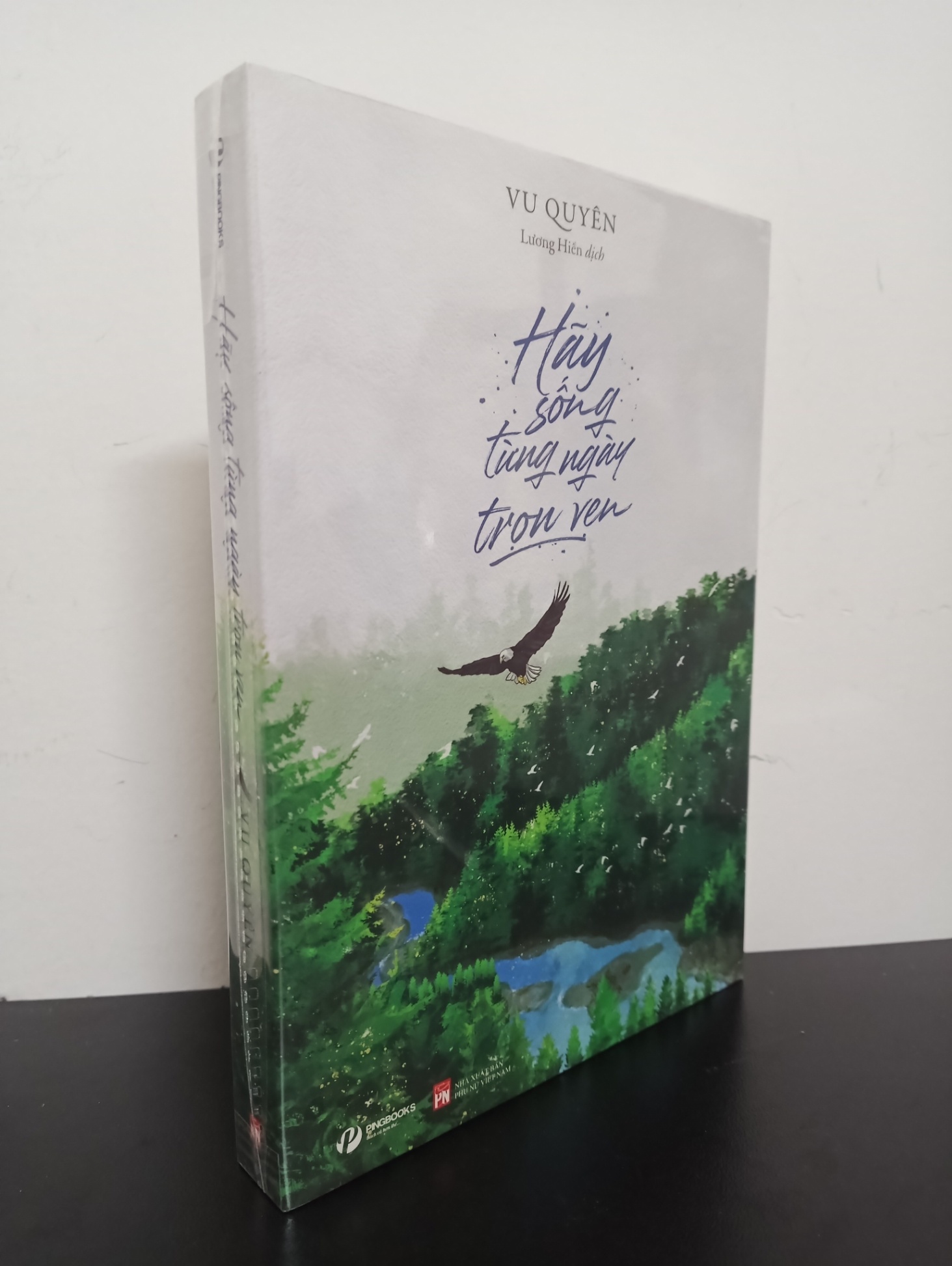 Hãy Sống Từng Ngày Trọn Vẹn - Vu Quyên Mới 100% 0403 Sách tư duy, kỹ năng sống (SL có thể đặt: 2 cuốn) - SÁCH ĐẠI HỌC