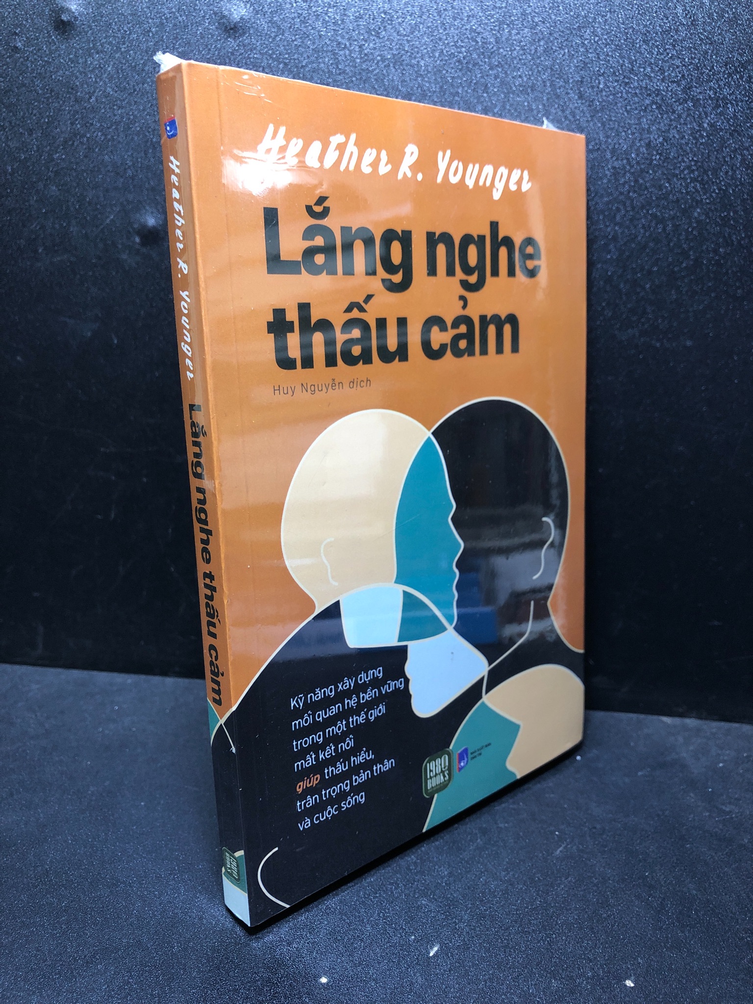 Lắng nghe thấu cảm Heather R.Younger new 100% 0201 kỹ năng, cảm xúc, tâm lý Sách tâm lý (SL có thể đặt: 1 cuốn) - SÁCH ĐẠI HỌC