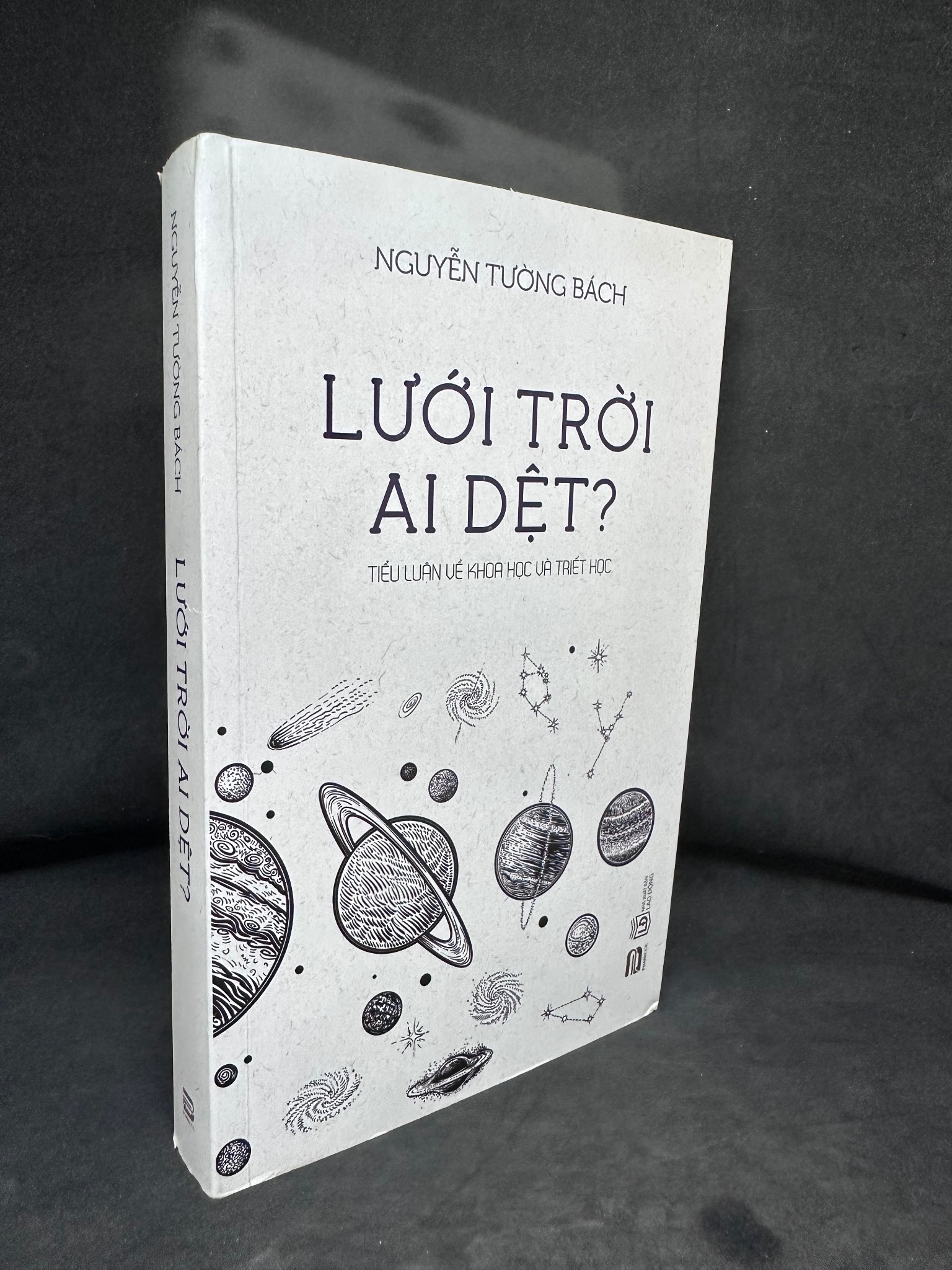 Lưới Trời Ai Dệt, Nguyễn Tường Bách, 2021, Mới 90% 270325 (SL có thể đặt: 1 Cuốn) - SÁCH ĐẠI HỌC