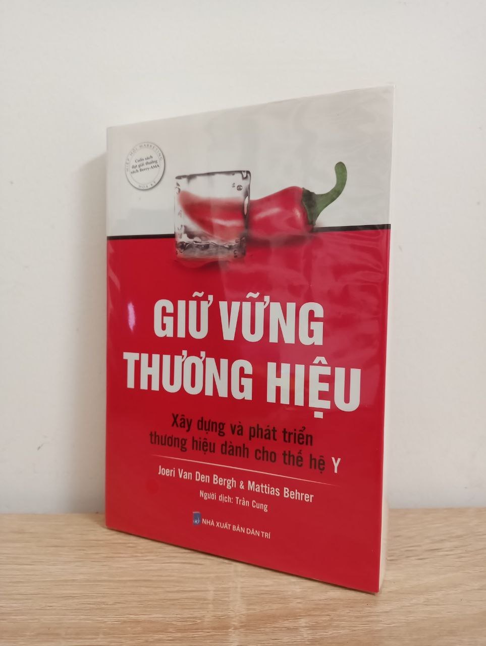 Giữ Vững Thương Hiệu - Joeri van den Bergh, Mattias Behrer New 100% 0707 (SL có thể đặt: 1 cuốn) - SÁCH ĐẠI HỌC