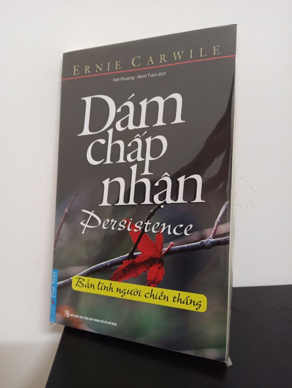 Dám Chấp Nhận (Tái Bản 2020) - Ernie Carwile New 100% 3008 (SL có thể đặt: 1 cuốn) - SÁCH ĐẠI HỌC