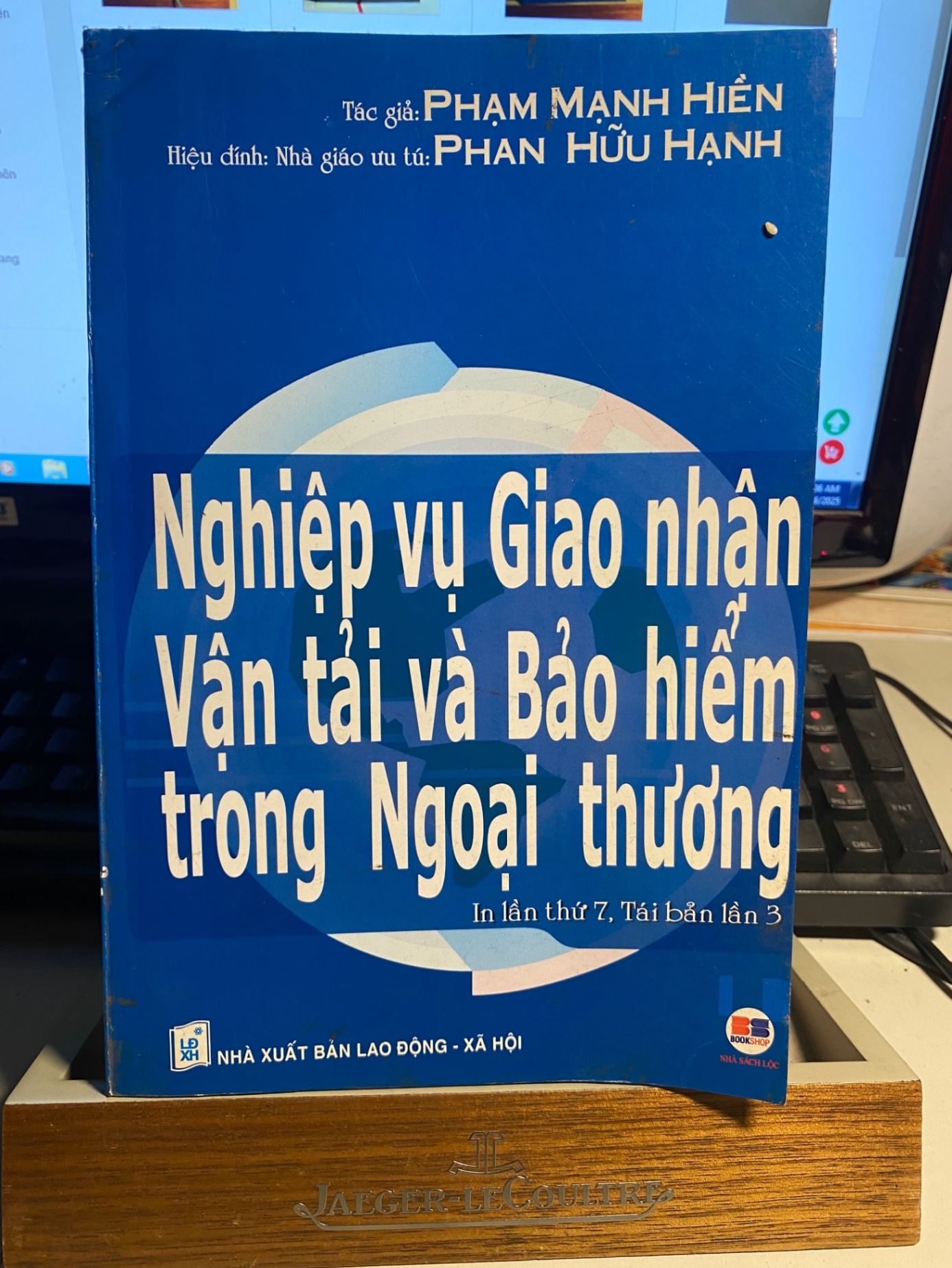 Nghiệp Vụ Giao Nhận Vận Tải và Bảo Hiểm trong Ngoại Thương-Phạm Mạnh Hiền, Phan Hữu Hạnh- Sách lưu kho mới 90% 829 (SL có thể đặt: 1 Quyển) - SÁCH ĐẠI HỌC
