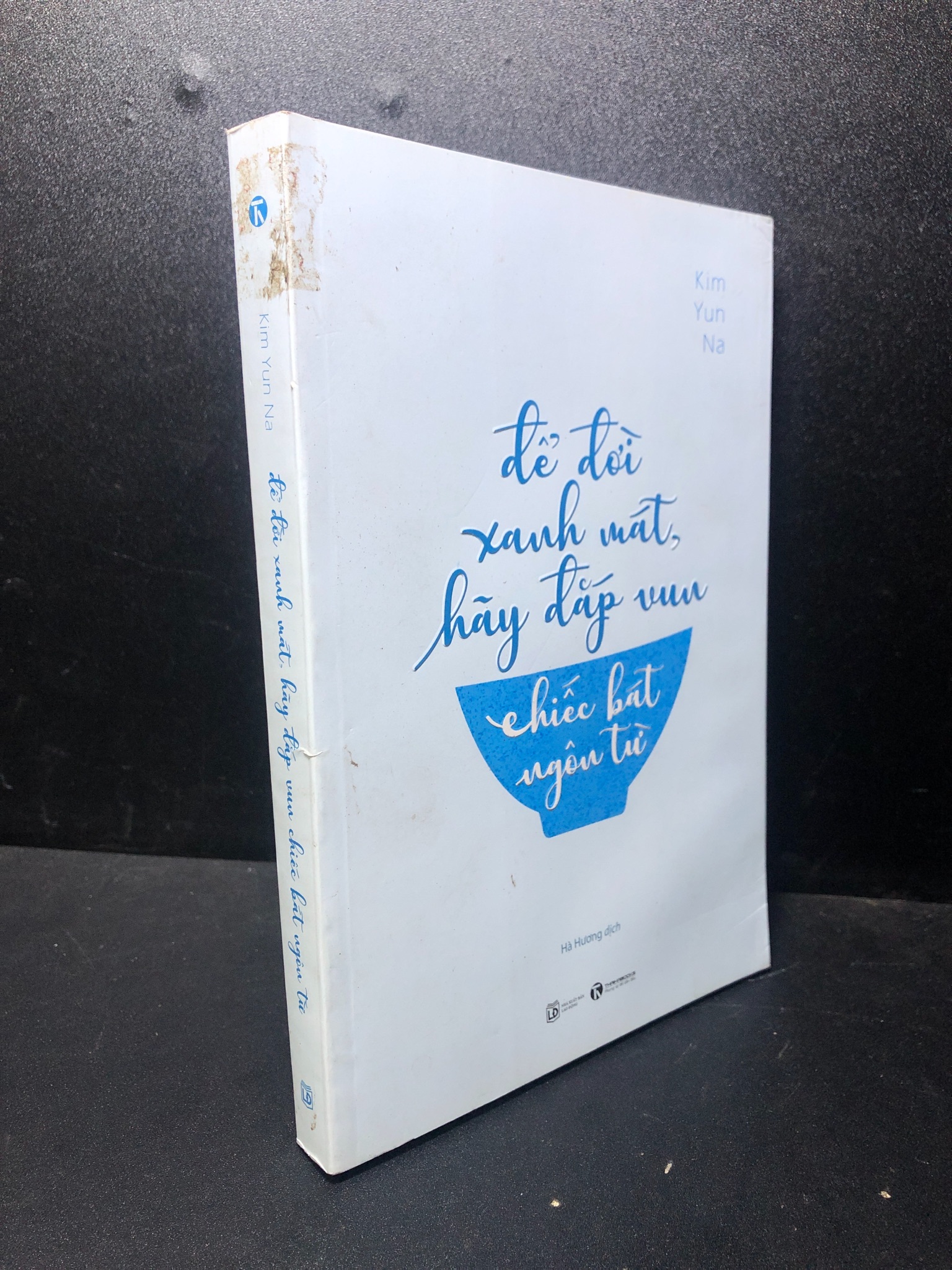Để đời xanh mát, hãy đắp vun chiếc bát ngôn từ 2019 mới 90% Q7-0612 (SL có thể đặt: 1 Cuốn) - SÁCH ĐẠI HỌC