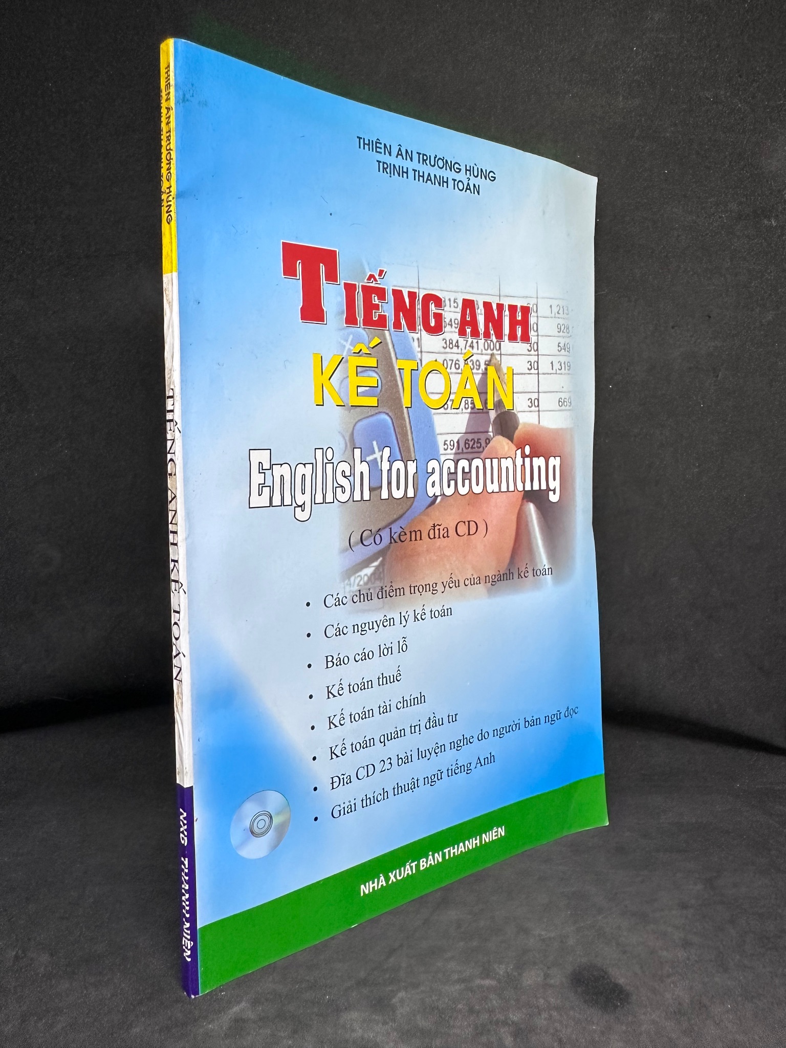 Tiếng Anh Kế Toán (Không Có Cd), Thiên Ân Trương Hùng, 2011, Mới 90% 270325 Kế toán, kiểm toán, thuế (SL có thể đặt: 1 Cuốn) - SÁCH ĐẠI HỌC