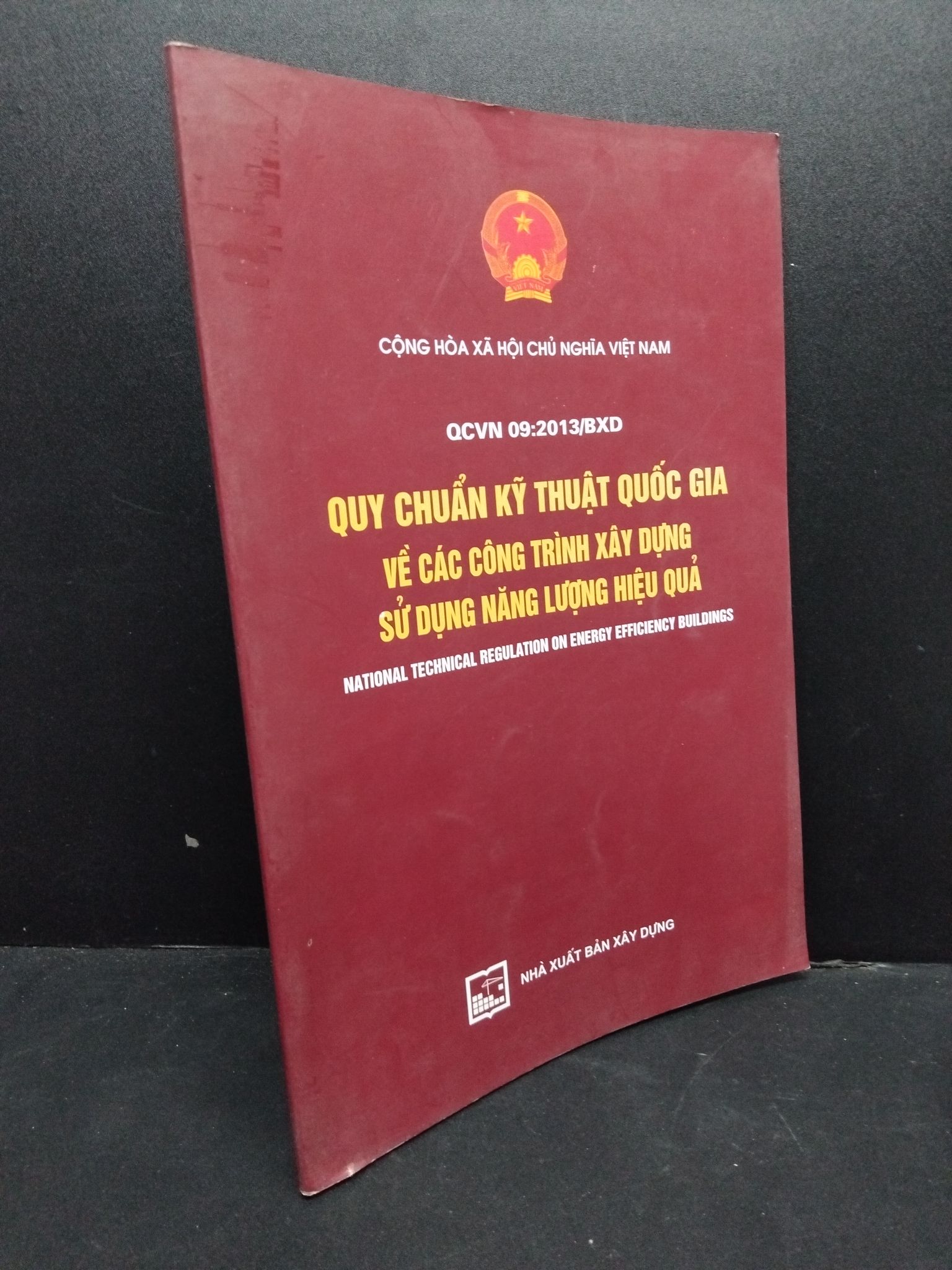 Quy chuẩn kỹ thuật quốc gia về các công trình xây dựng sử dụng năng lượng hiệu quả mới 80% ố bẩn nhẹ 2013 2906 Sách kỹ thuật (SL có thể đặt: 1 Cuốn) - SÁCH ĐẠI HỌC