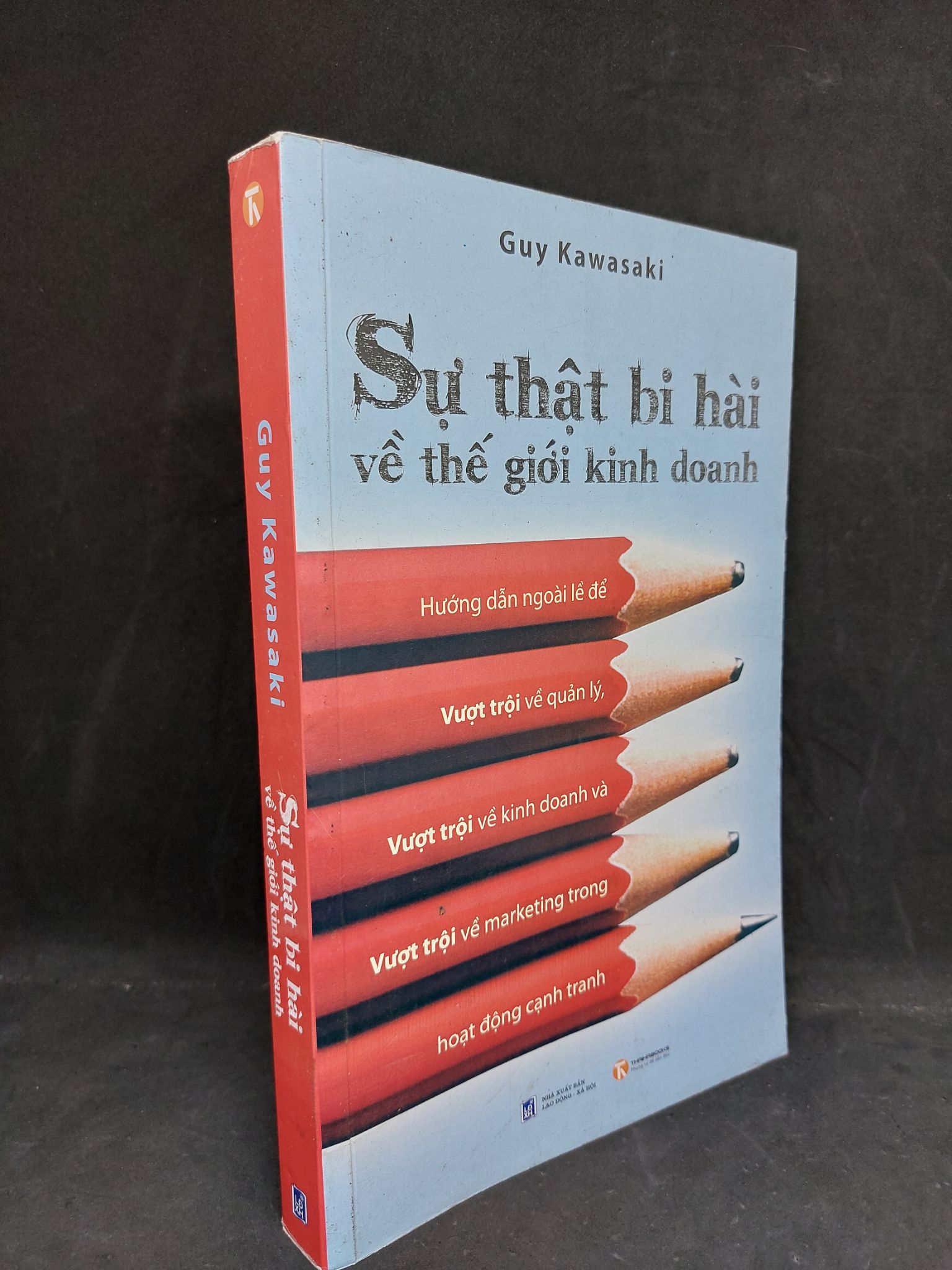 Sự thật bi hài về thế giới kinh doanh mới 90% 2013 1906 Marketing, bán hàng (SL có thể đặt: 1 Cuốn) - SÁCH ĐẠI HỌC