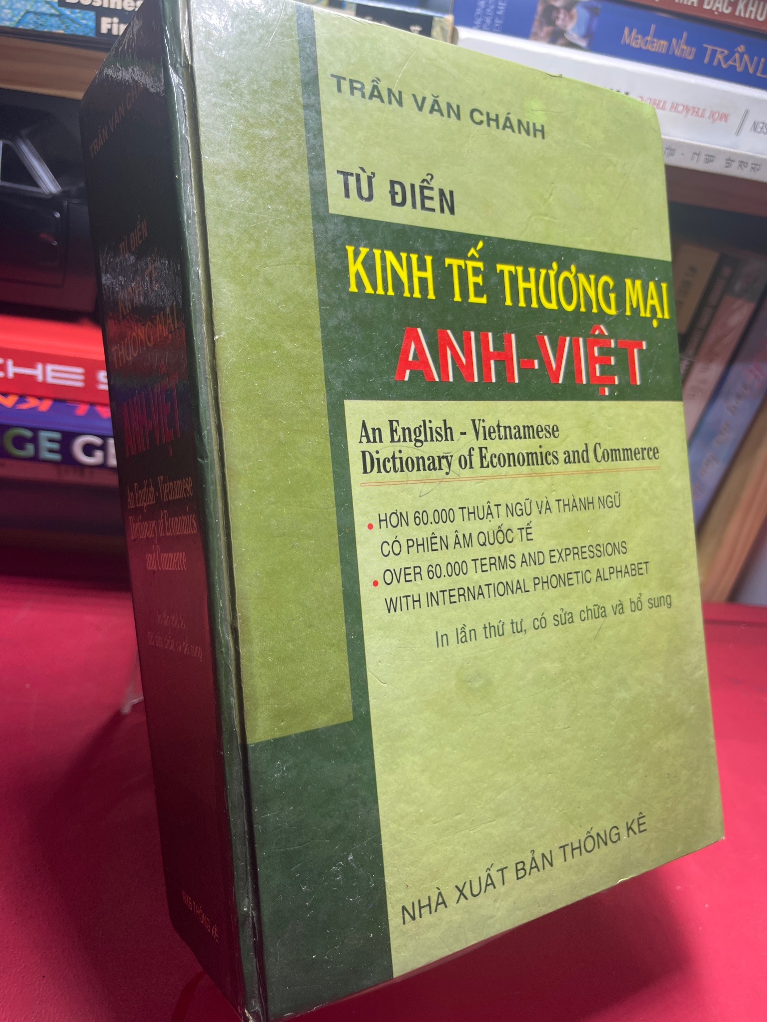 Từ điển kinh tế thương mại Anh Việt 2002 mới 75% ố bẩn viền nhẹ bìa cứng Trần Văn Chánh 2205 Từ điển ngôn ngữ khác (SL có thể đặt: 1 Cuốn) - SÁCH ĐẠI HỌC