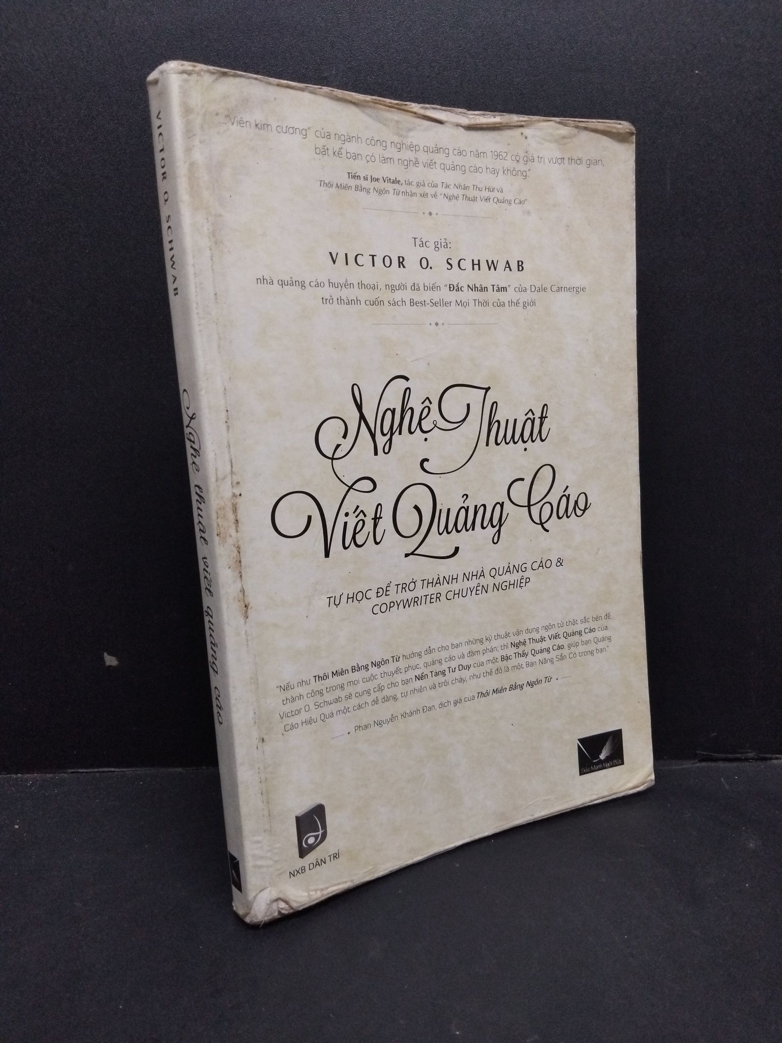 Nghệ thuật viết quảng cáo mới 70% ố vàng tróc bìa có viết và highlight 2013 1410 Victor O. Schwab Sách tư duy, kỹ năng sống (SL có thể đặt: 1 Cuốn) - SÁCH ĐẠI HỌC