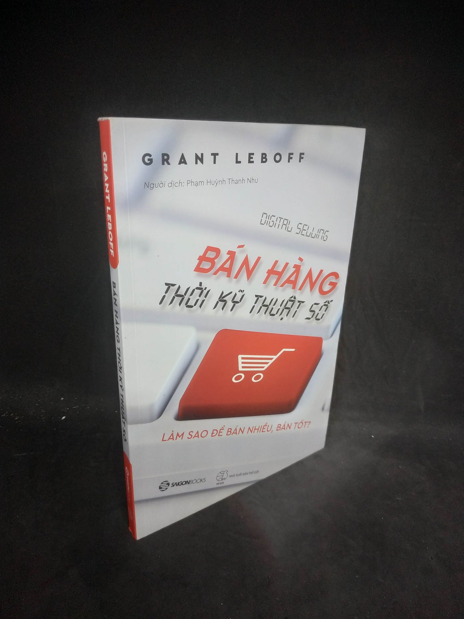 Bán hàng thời kỹ thuật số mới 90% 1403 Marketing, bán hàng (SL có thể đặt: 1 Cuốn) - SÁCH ĐẠI HỌC
