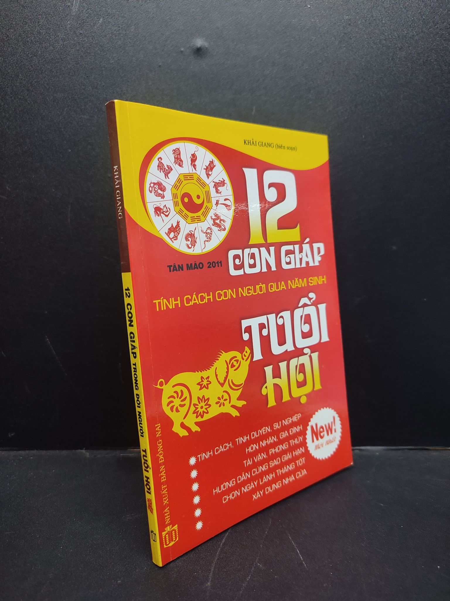 12 Con giáp trong đời tuổi hợi mới 80% ố nhẹ 2011 1406 Khải Giang Sách chiêm tinh, horoscope (SL có thể đặt: 1 Cuốn) - SÁCH ĐẠI HỌC
