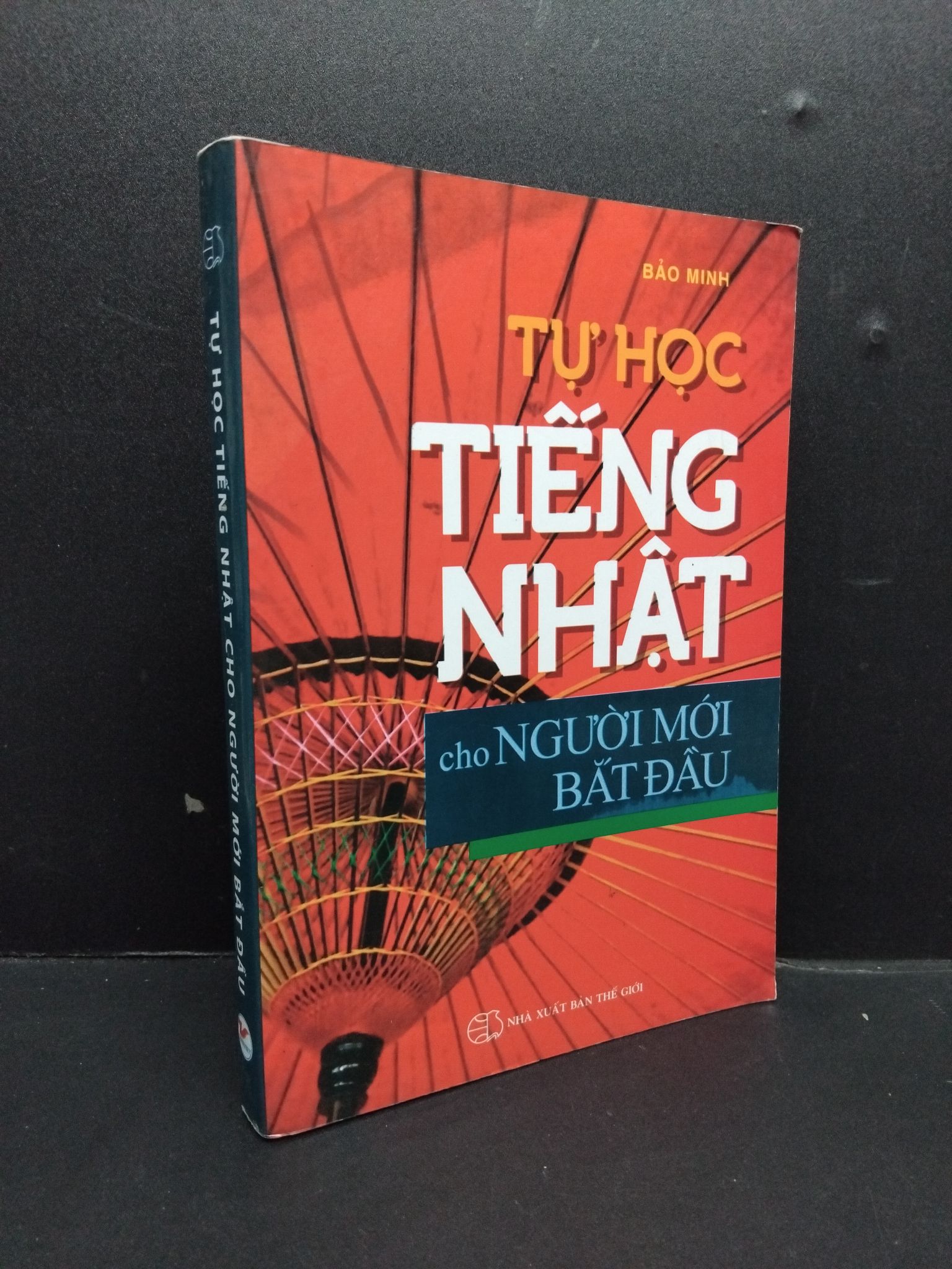 Tự học tiếng Nhật cho người mới bắt đầu mới 80% ố nhẹ 2015 1008 Bảo Minh Tiếng Nhật (SL có thể đặt: 1 Cuốn) - SÁCH ĐẠI HỌC