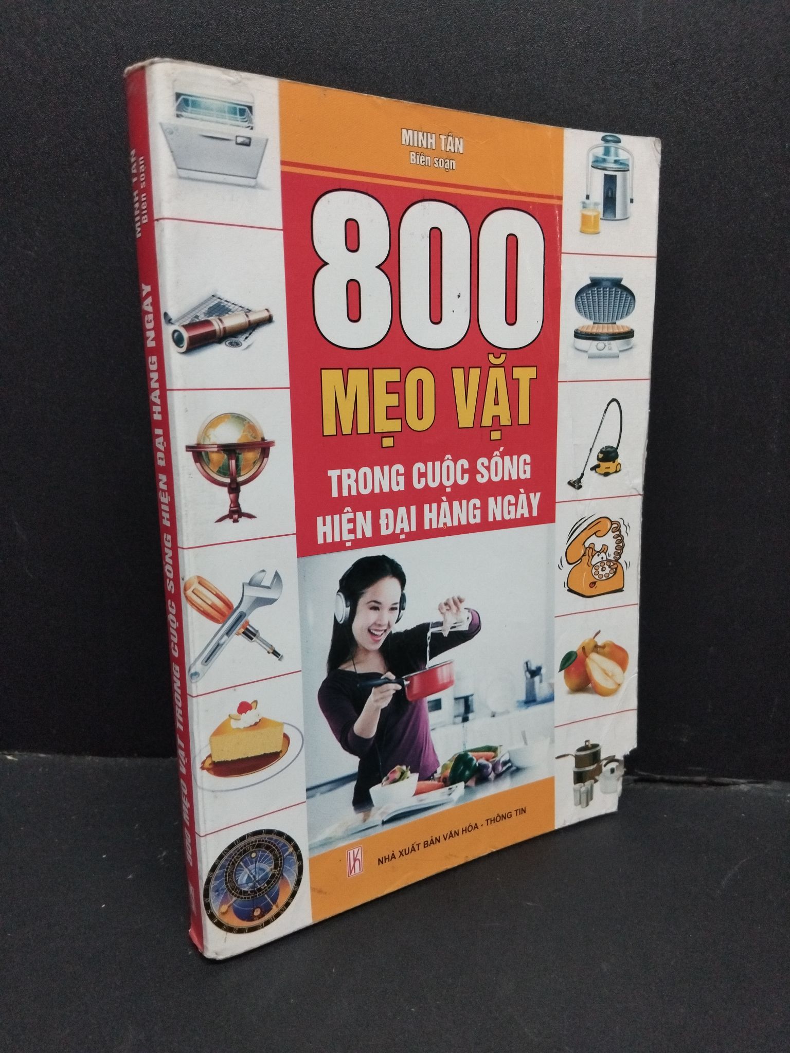 800 mẹo vặt trong cuộc sống hiện đại hàng ngày mới 60% bẩn bìa, ố, ẩm, rách bìa, tróc bìa, gấp bìa 2011 2410 Minh Tân Sách tư duy, kỹ năng sống (SL có thể đặt: 1 Cuốn) - SÁCH ĐẠI HỌC