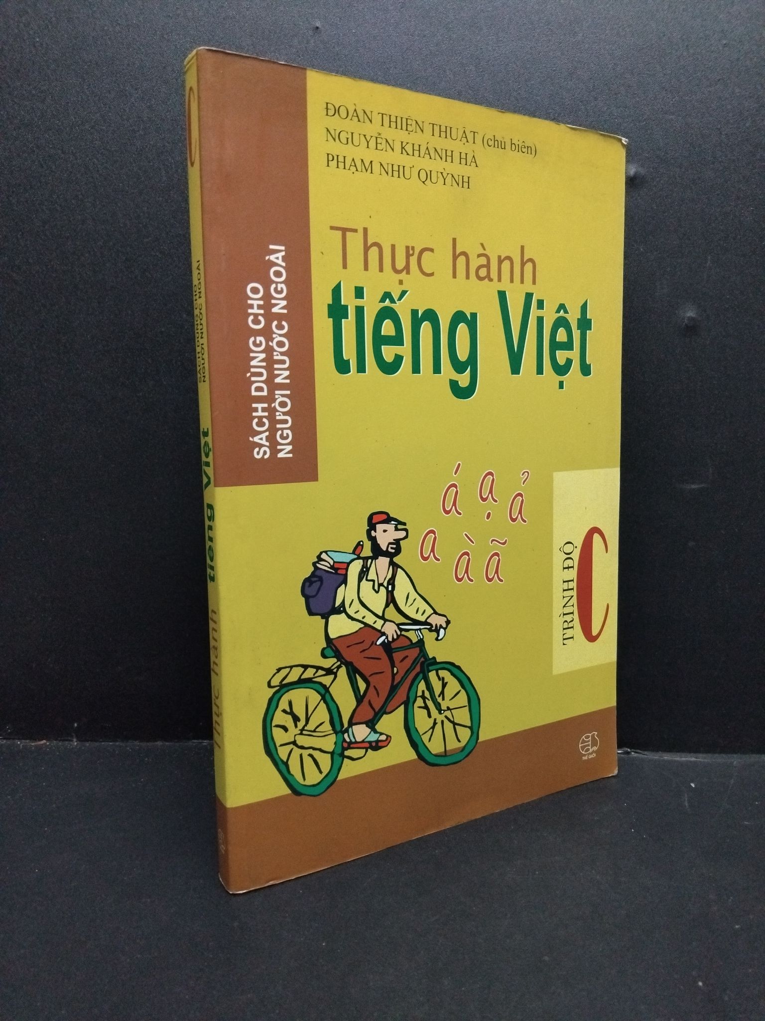Thực hành tiếng Việt sách dành cho người nước ngoài trình độ C mới 90% bẩn nhẹ 2606 Đoàn Thiện Thuật Sách chuyên môn (SL có thể đặt: 1 Cuốn) - SÁCH ĐẠI HỌC