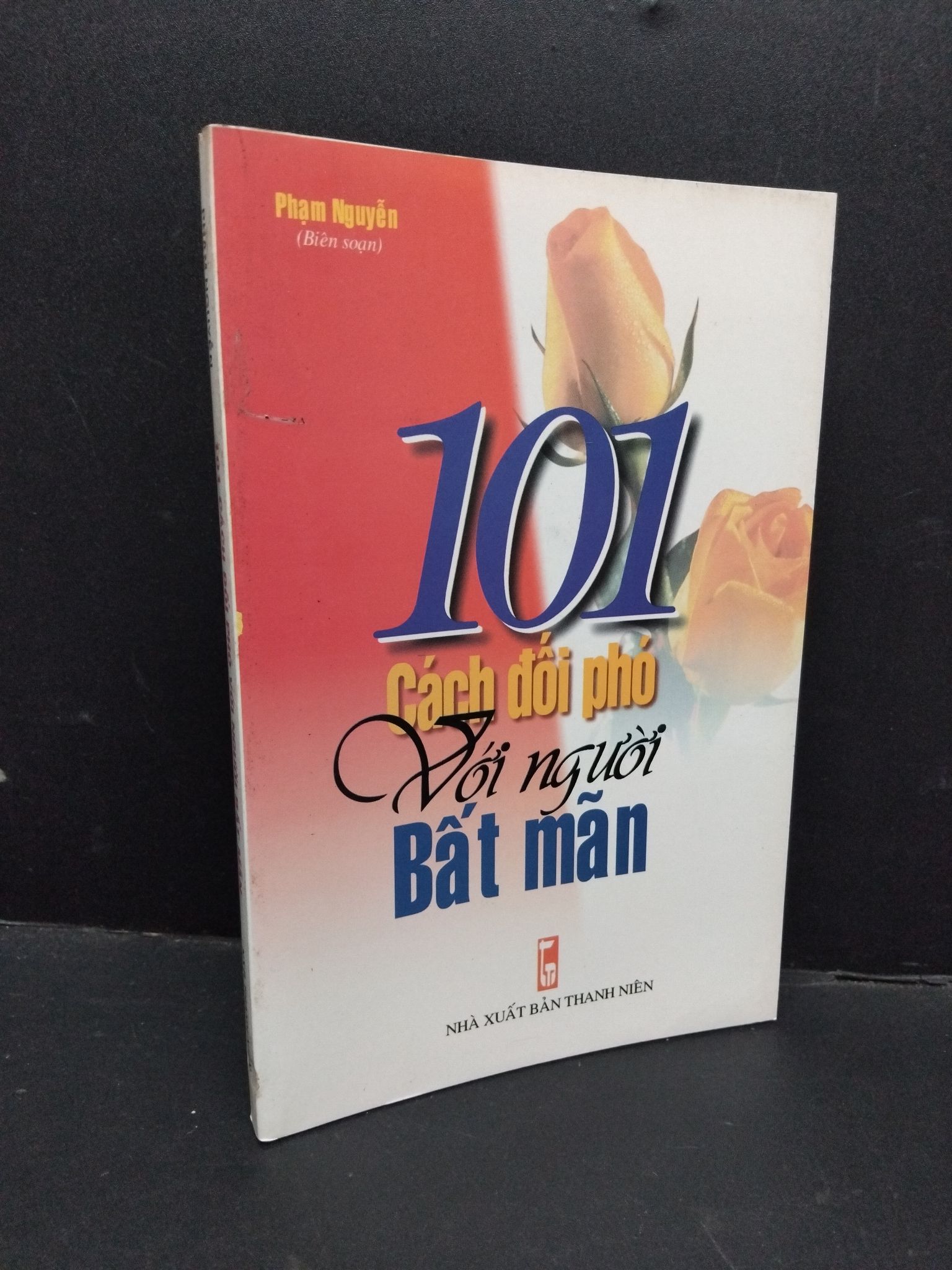 101 cách đối phó với người bất mãn mới 80% bẩn bìa, ố nhẹ 1999 1710 Phạm Nguyễn Sách tư duy, kỹ năng sống (SL có thể đặt: 1 Cuốn) - SÁCH ĐẠI HỌC